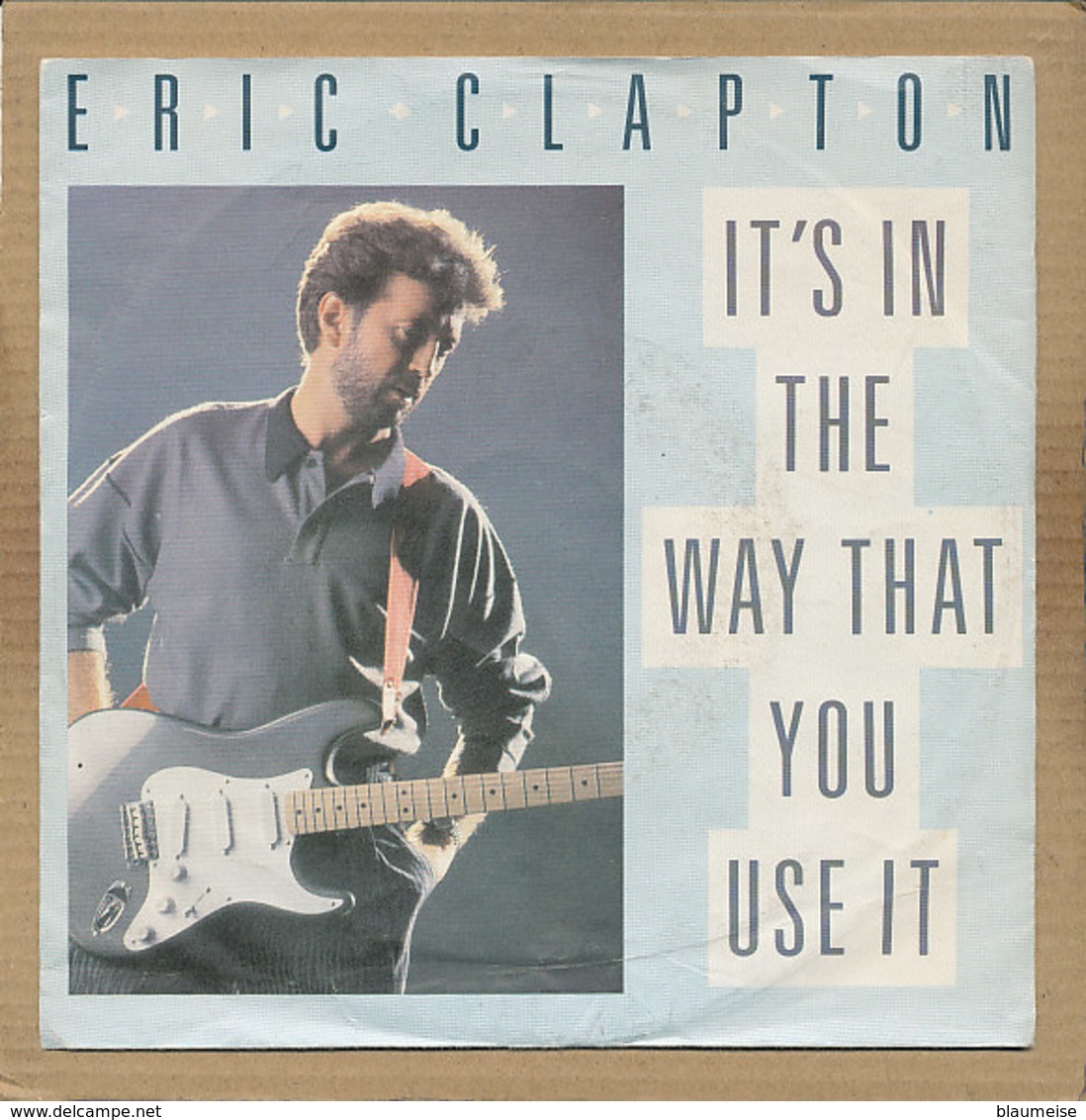 7" Single, Eric Clapton, It's In The Way That You Use It - Disco, Pop