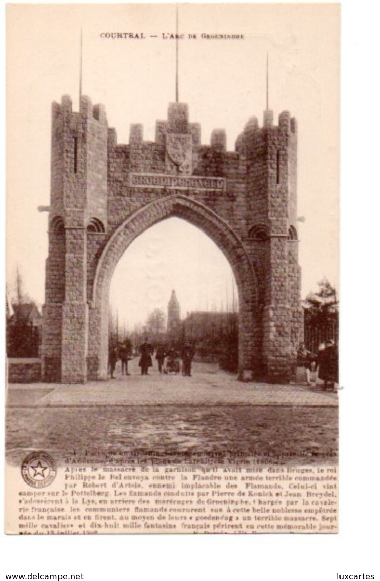 COURTRAI. L' ARC DE TRIOMPHE./ AU DOS  : COMMUNE DE SCHAERBEEK, CARTE D' HONNEUR - Kortrijk