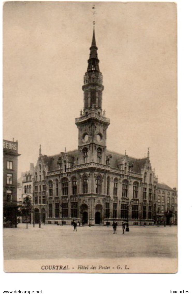 COURTRAI. HOTEL DES POSTES. - Kortrijk