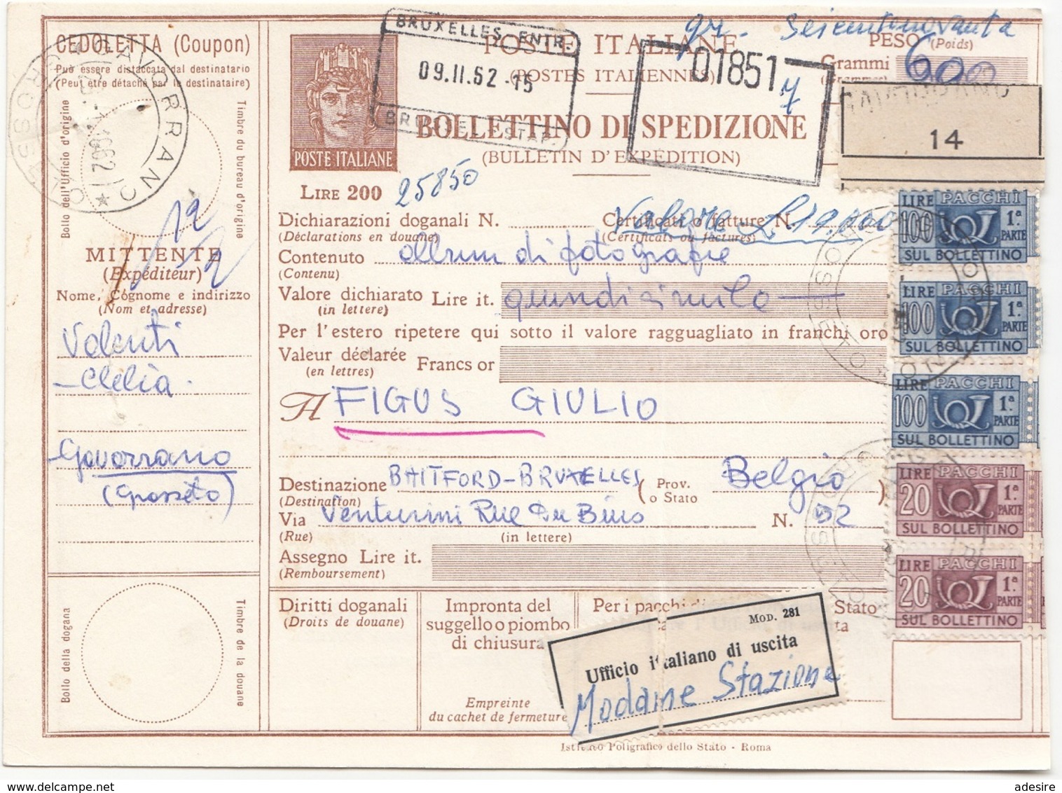 ITALIEN BULLETIN 1962 - 5 Fach Frankierte Paketkarte (2x20+3x100 L) Gel.Gavorrano - Bruxelles - Postpaketten