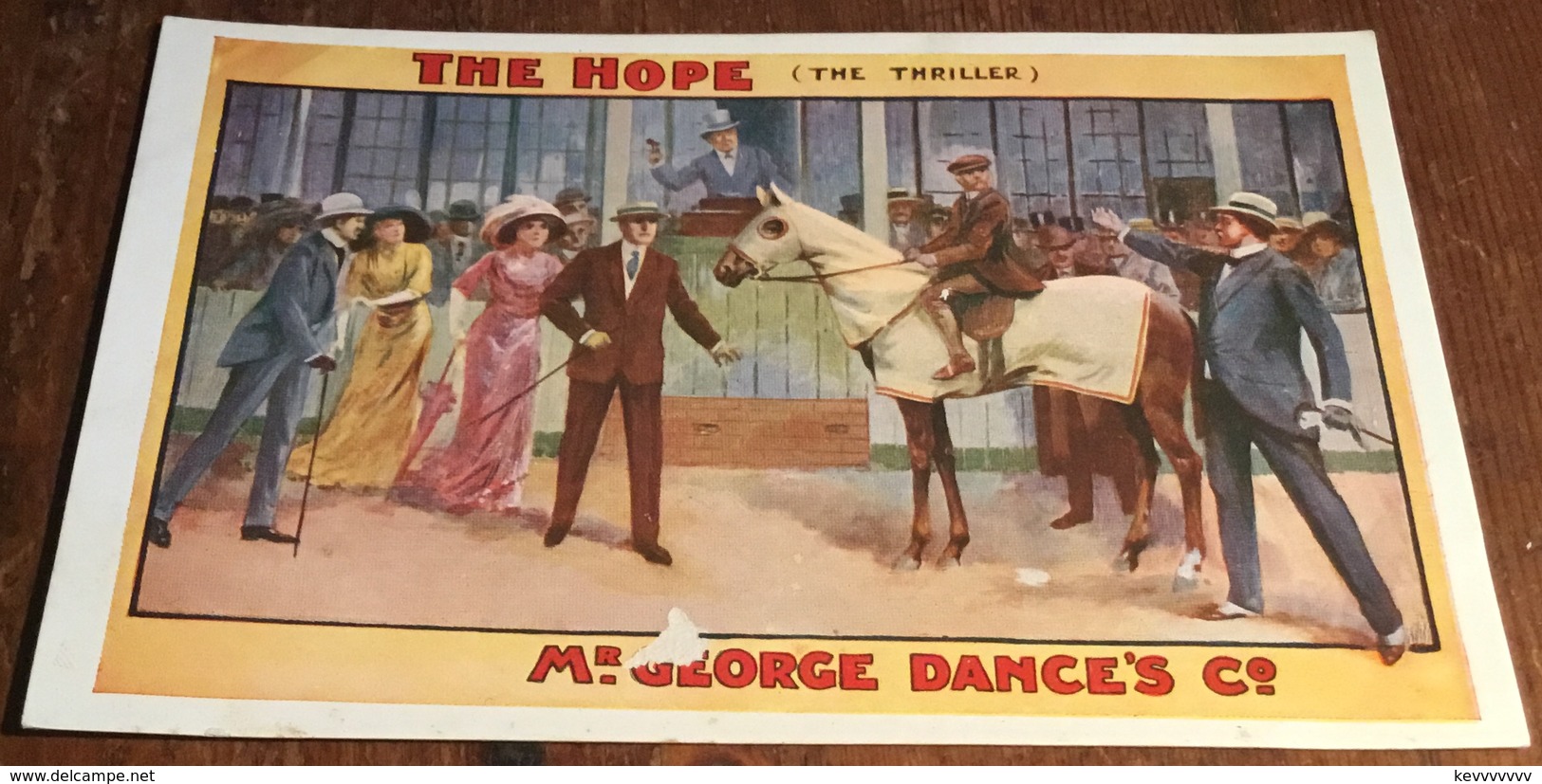 Mr George Dance’s Company In The Sensational Drury Lane Play..The Hope (The Thriller) ~ Opera House, Northampton - Theatre