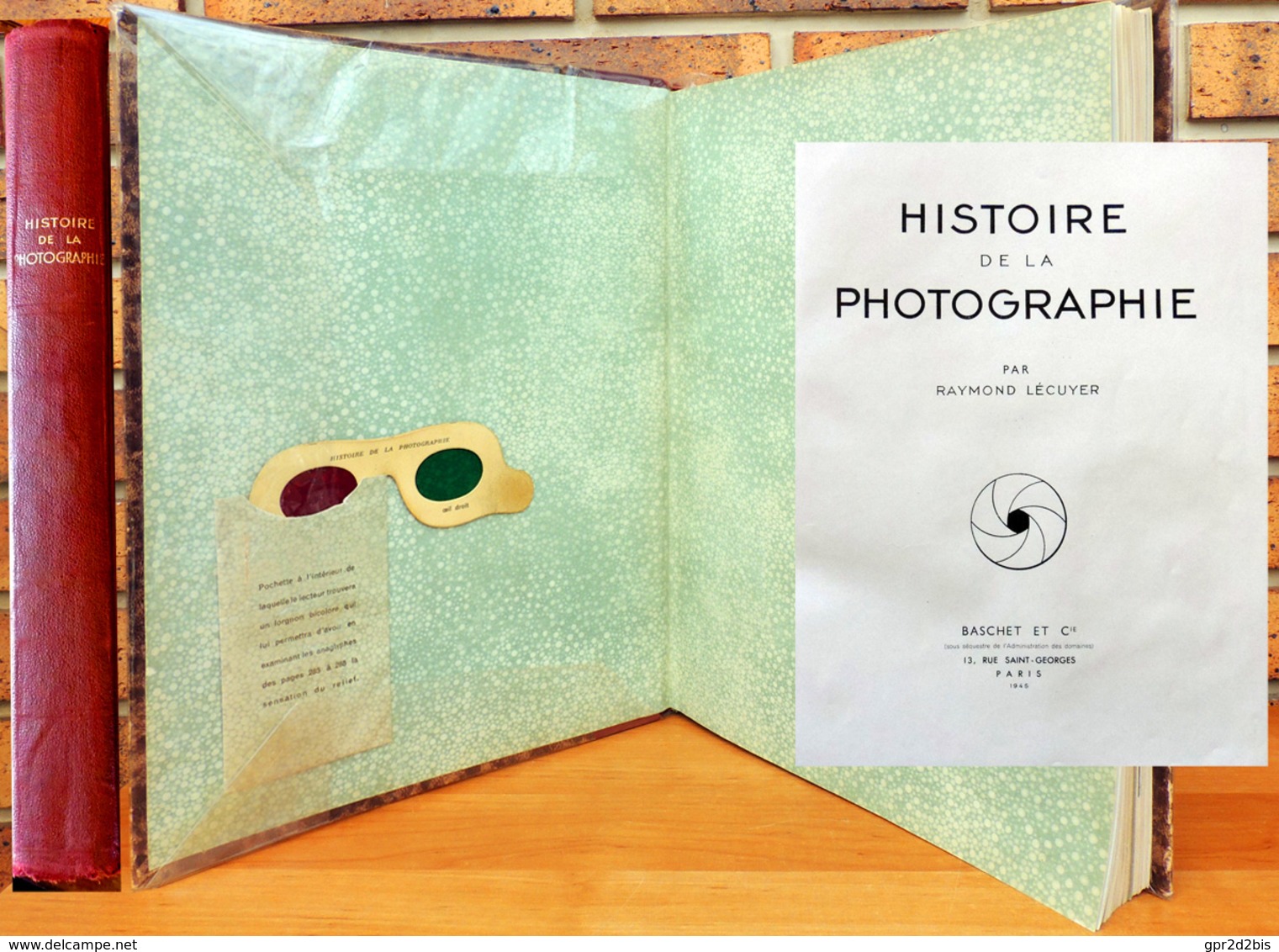 HISTOIRE De La PHOTOGRAPHIE Raymond LECUYER 1945 éditions BASCHET TBE - Cámaras Fotográficas