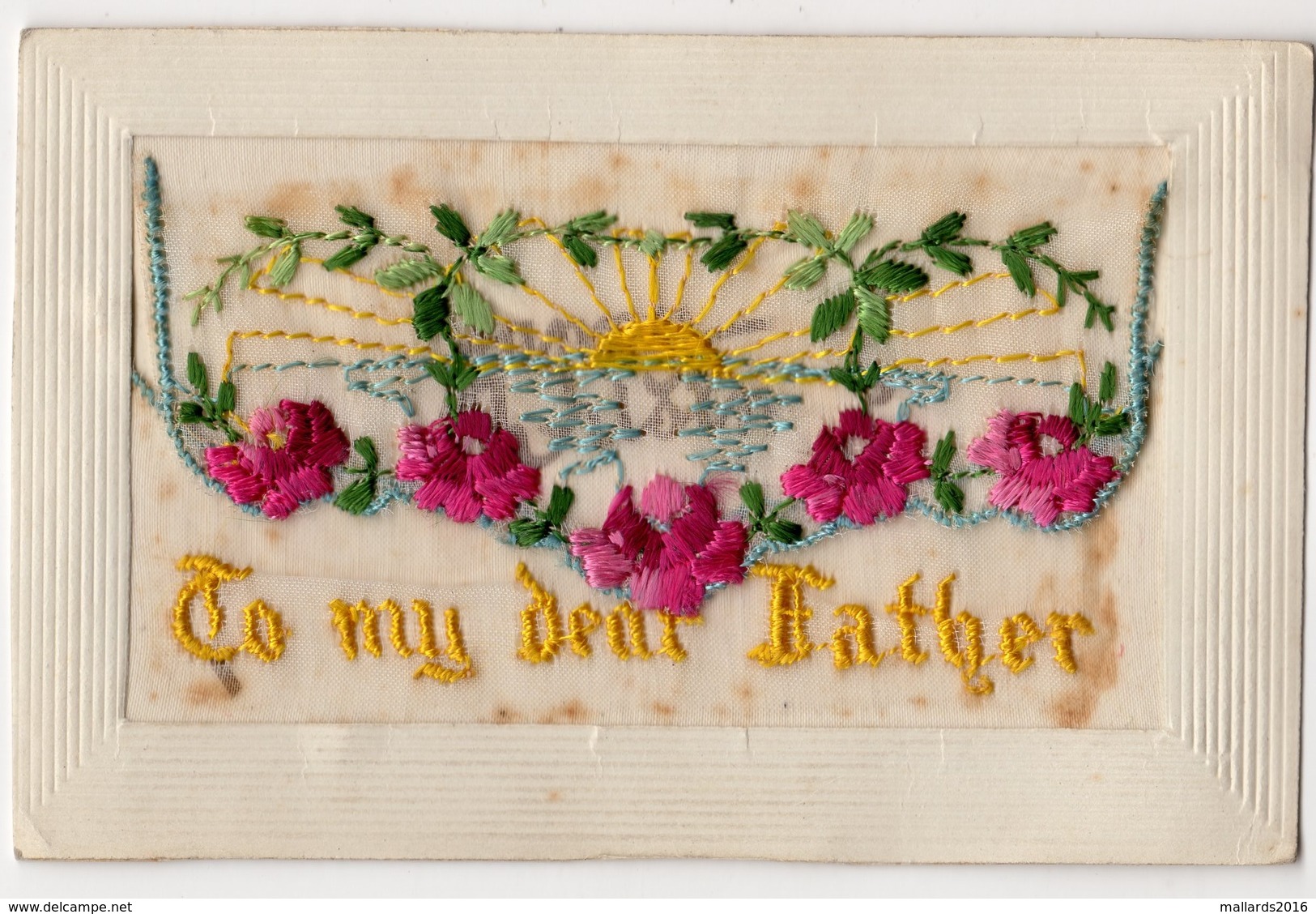 SILK EMBROIDERED "TO MY DEAR FATHER" VINTAGE POSTCARD #84651 - Embroidered