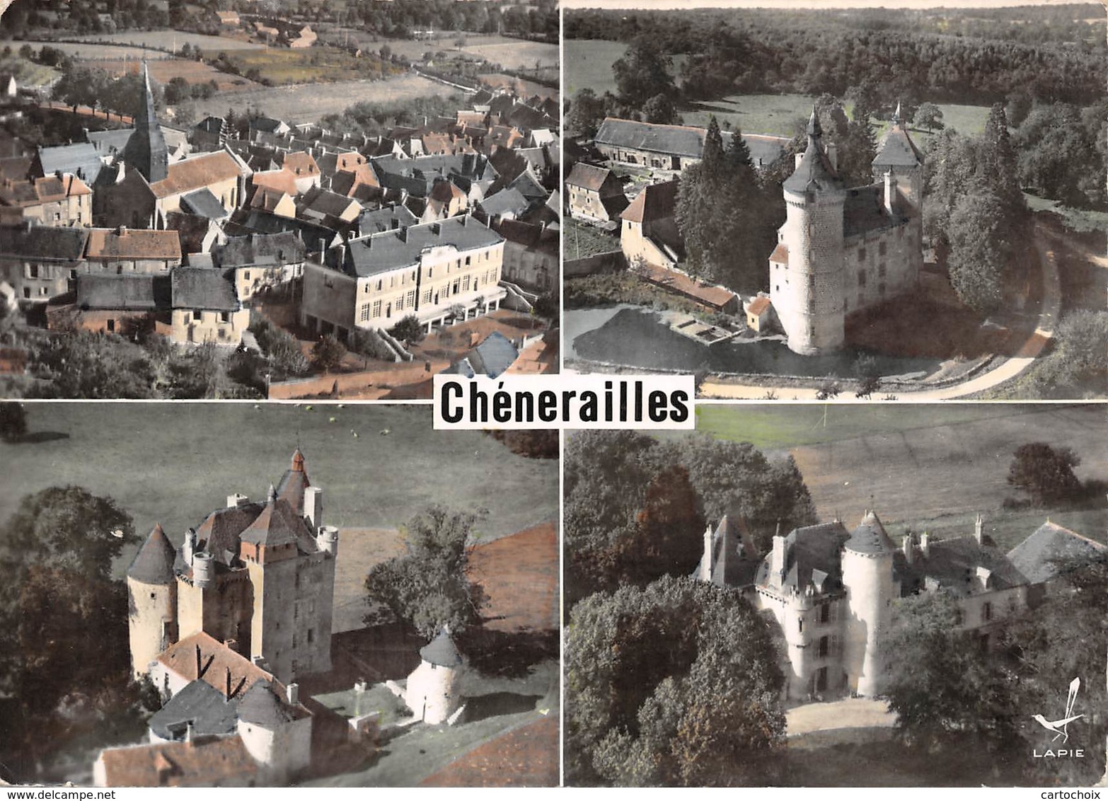 23 - Chenerailles - Eglise - Groupe Scolaire - Château D'Etangsannes - Château De Villemonteix - Château D'Orgnat - Chenerailles