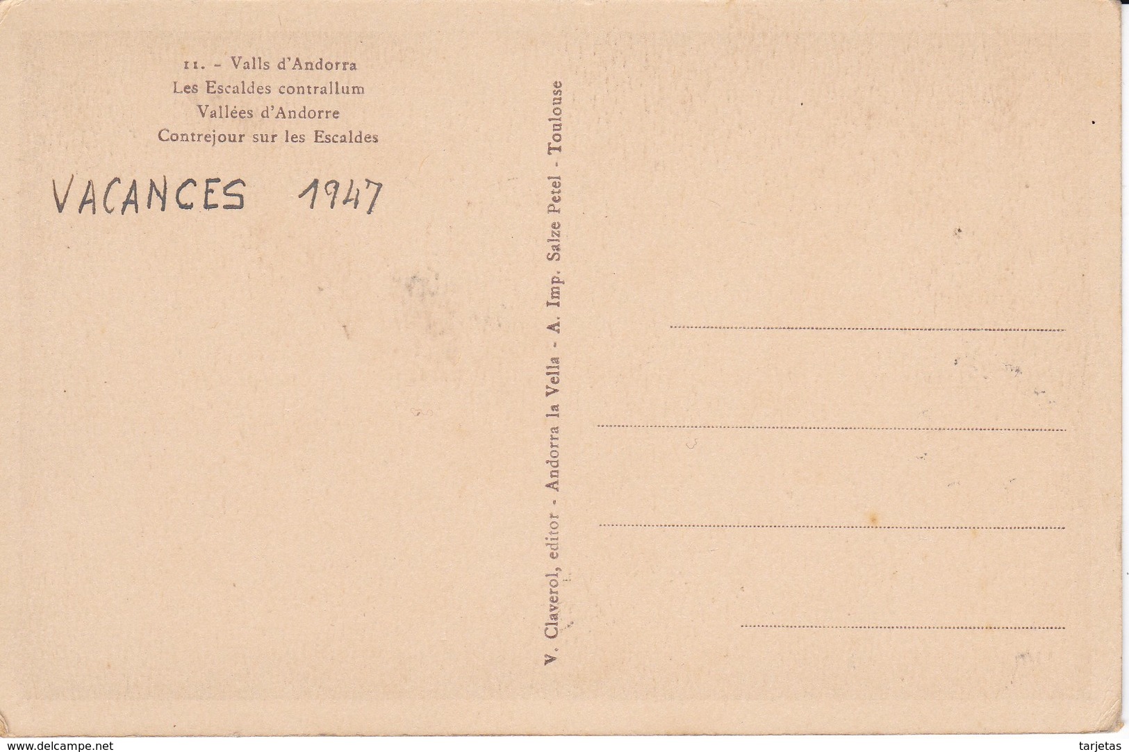 11 POSTAL DE ANDORRA DE LES ESCALDES CONTRALLUM DEL AÑO 1947 (V. CLAVEROL) - Andorra