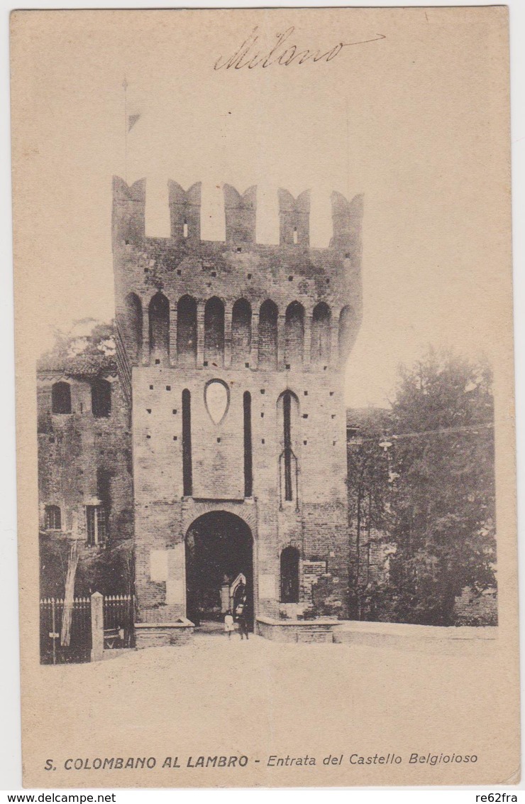 SAN COLOMBANO Al LAMBRO (MI)  , Entrata Al Castello Belgioioso - F.p. - Anni '1920 - Milano