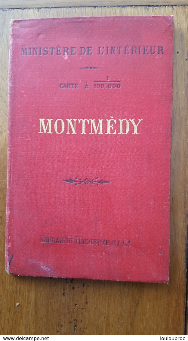 CARTE MONTMEDY  MINISTERE DE L'INTERIEUR LIBRAIRIE HACHETTE 1890 FRANCE ARDENNES ARRONDISSEMENT SEDAN MONTMEDY - Cartes Géographiques