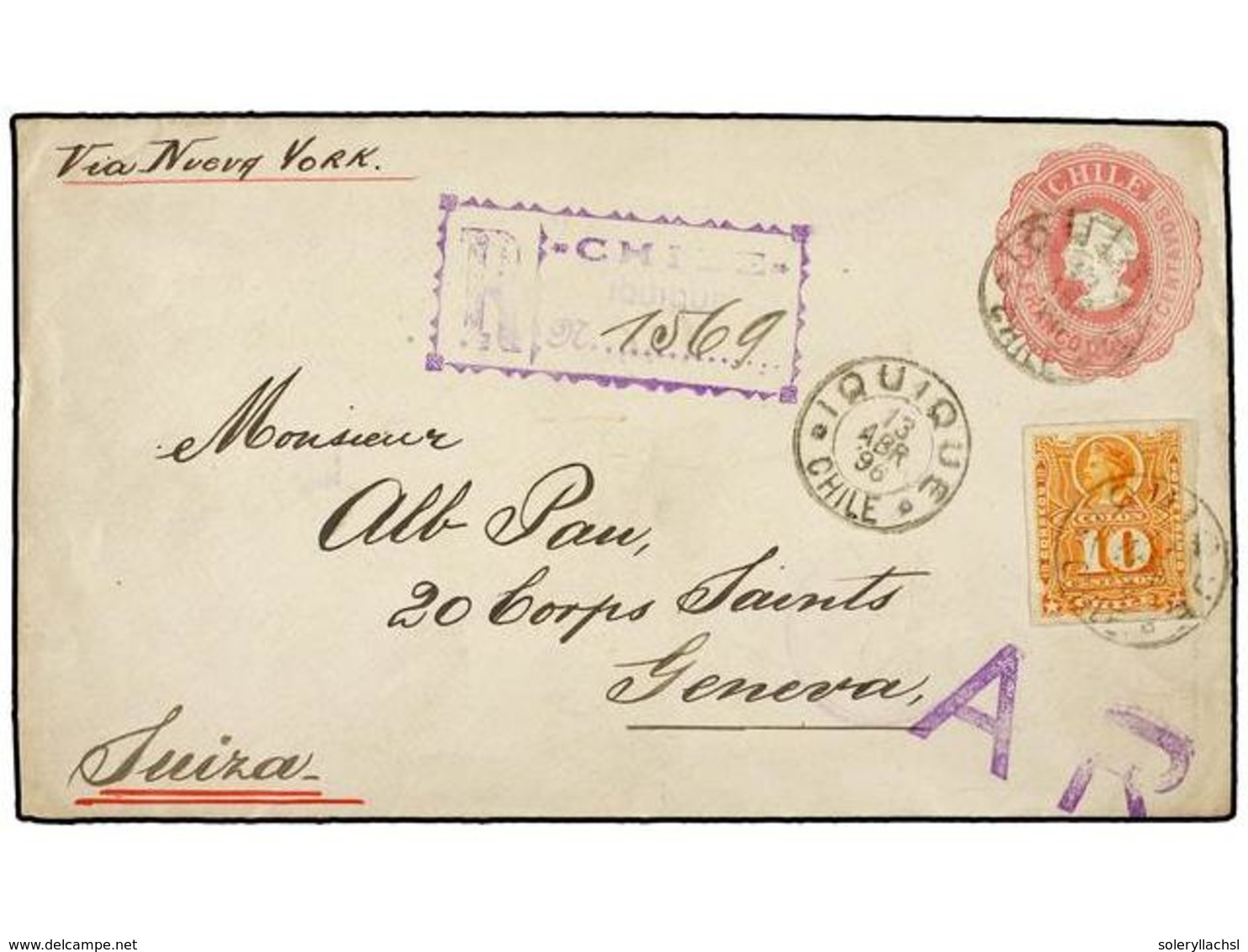 CHILE. Sc.96. 1896. IQUIQUE A GINEBRA (Suiza). Entero Postal De  15 Ctvos.  Rosa Con Franqueo Adicional De  10 Cts.  Nar - Autres & Non Classés