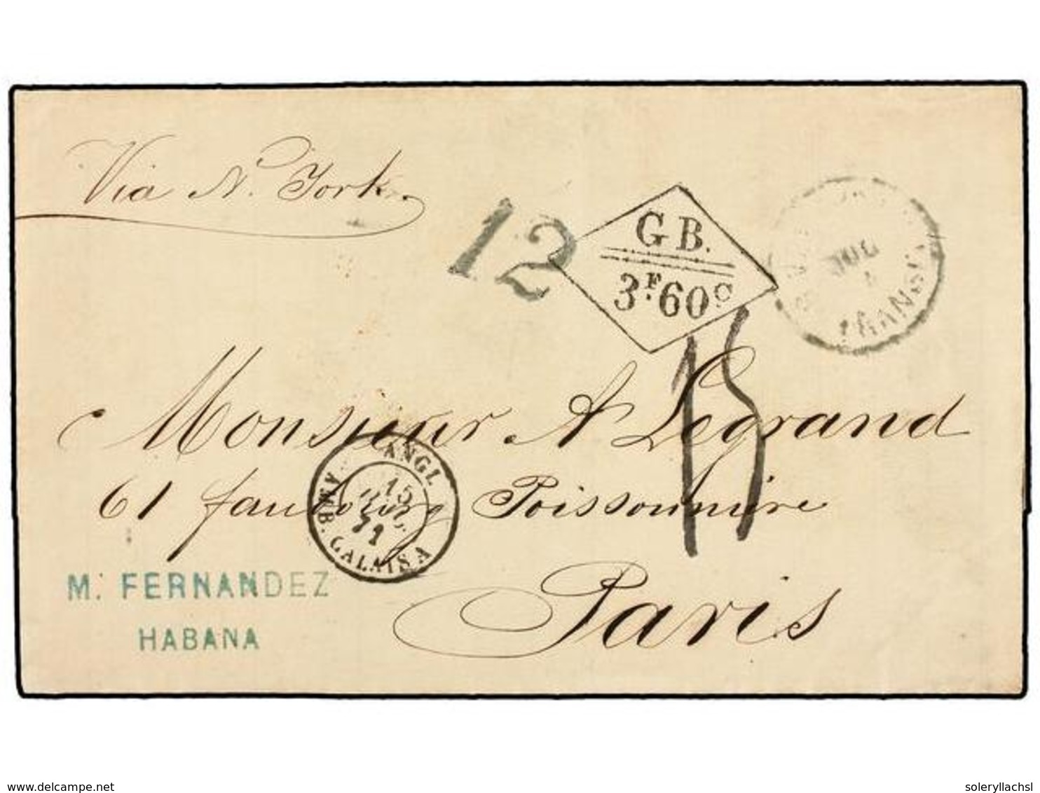 CUBA. 1871. HABANA A PARÍS. Circulada Vía New York Y Londres, Marca De Intercambio  GB/3F 60 C. - Altri & Non Classificati