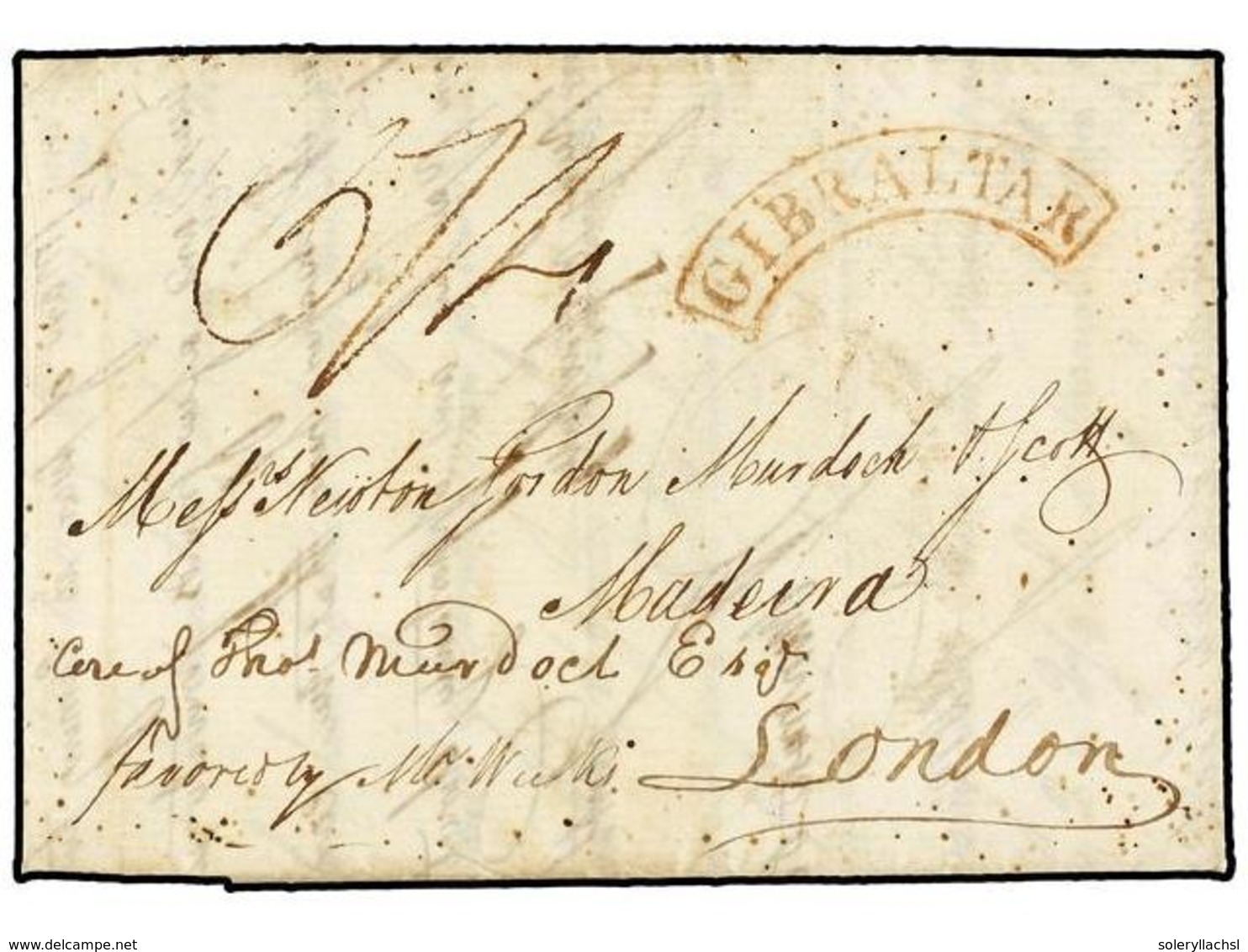 GIBRALTAR. 1808. GIBRALTAR To MADEIRA. Entire Letter Sent Via London With Red  GIBRALTAR  Arc Mark. Fine And Early Mark. - Altri & Non Classificati