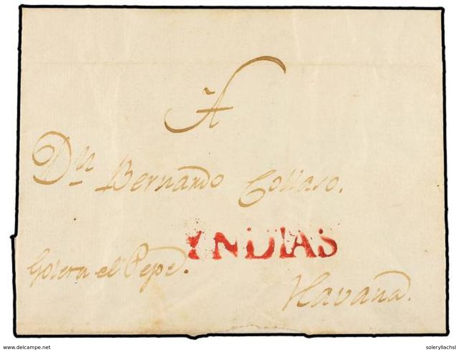 MEXICO. 1810 (2 Julio). VERACRUZ A LA HABANA. Marca  YNDIAS  En Rojo Estampada A La Llegada, Manuscrito  'Goleta Del Pep - Autres & Non Classés