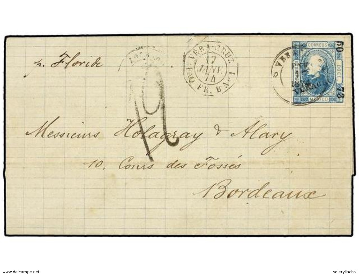 MEXICO. 1874. VERACRUZ A FRANCIA.  12 Ctvos.  Azul. Fechador Octogonal Marítimo Francés  VERACRUZ/PAQ. FR. B Nº 1.  Muy  - Autres & Non Classés