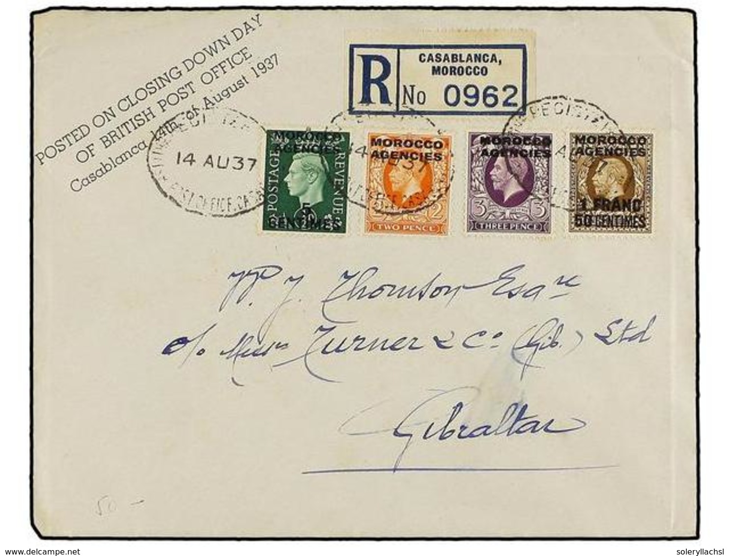 MARRUECOS INGLES. 1937 (14th August). CASABLANCA To GIBRALTAR.  5 Cts., 1,50 Fr., 2 D.  And  3 D.  Registered Envelope P - Sonstige & Ohne Zuordnung
