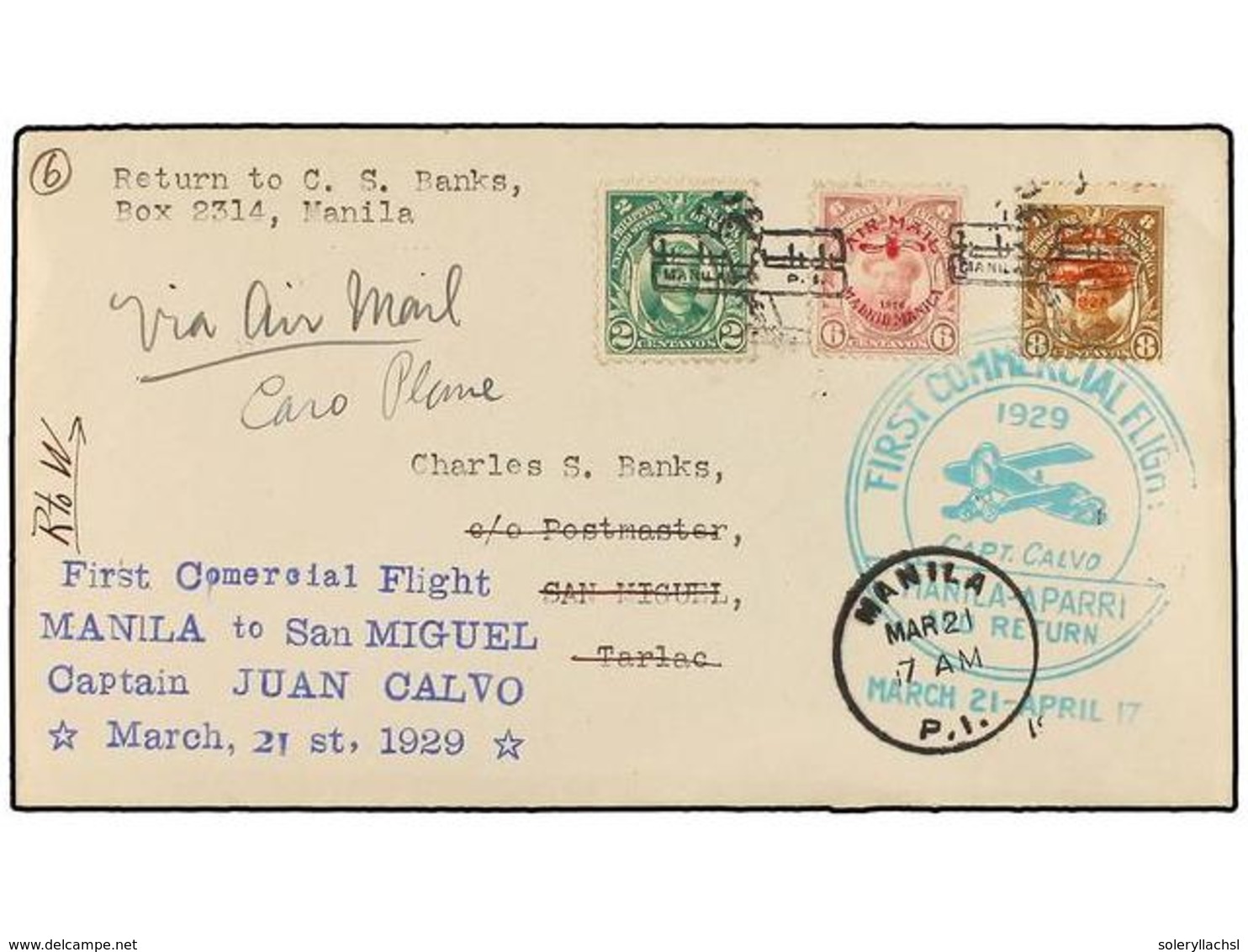 FILIPINAS. 1929 (21 Marzo).  AIR MAIL.  MANILA A S. MIGUEL.  2 Ctvos, 6 Ctvos  Y  8 Ctvos.  Vuelo Especial Realizado Por - Sonstige & Ohne Zuordnung