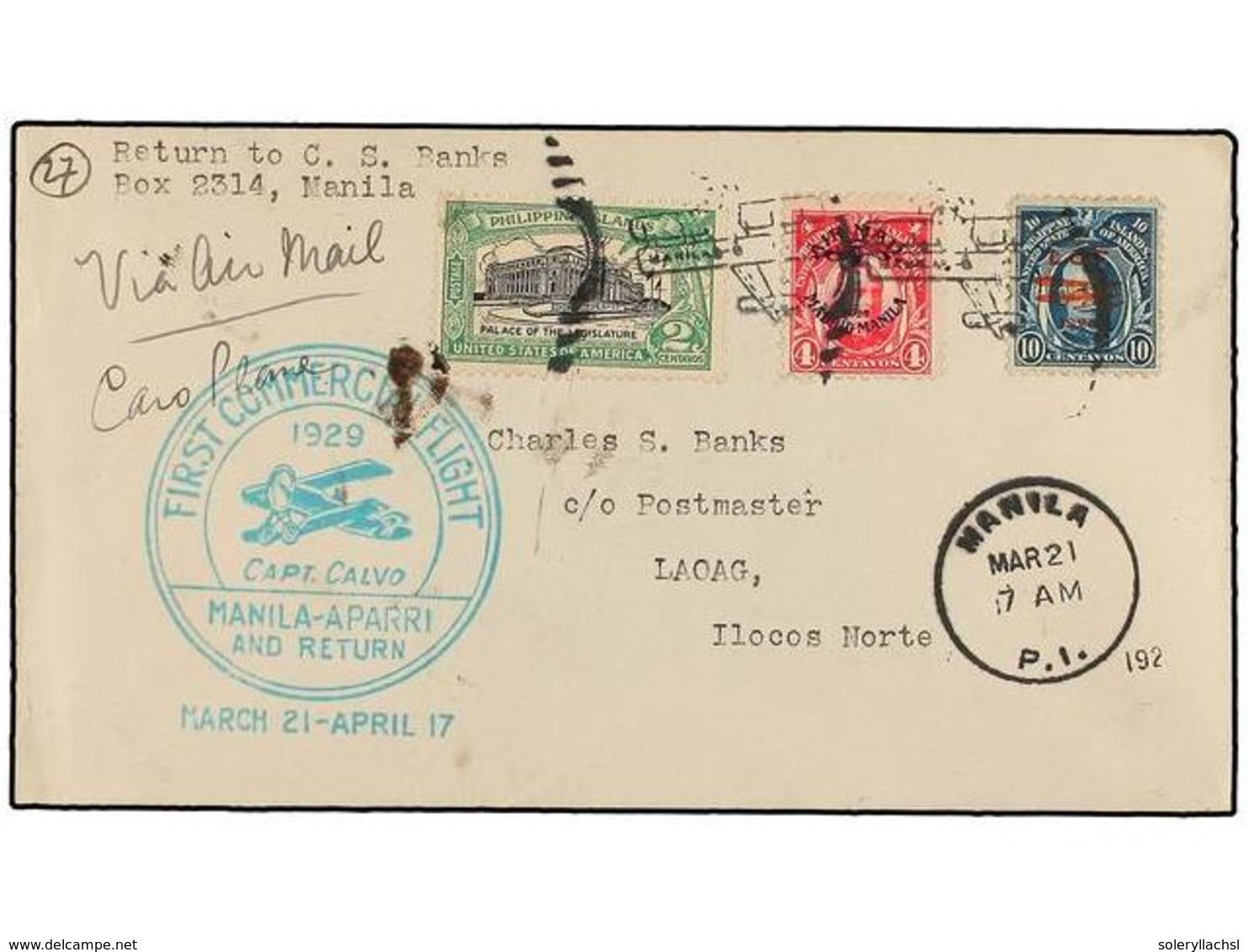 FILIPINAS. 1929 (21 Marzo).  AIR MAIL.  MANILA A LAOAG.  2 Cts., 4 Cts.  Y  10 Cts.  Vuelo Especial Realizado Por El Cap - Andere & Zonder Classificatie