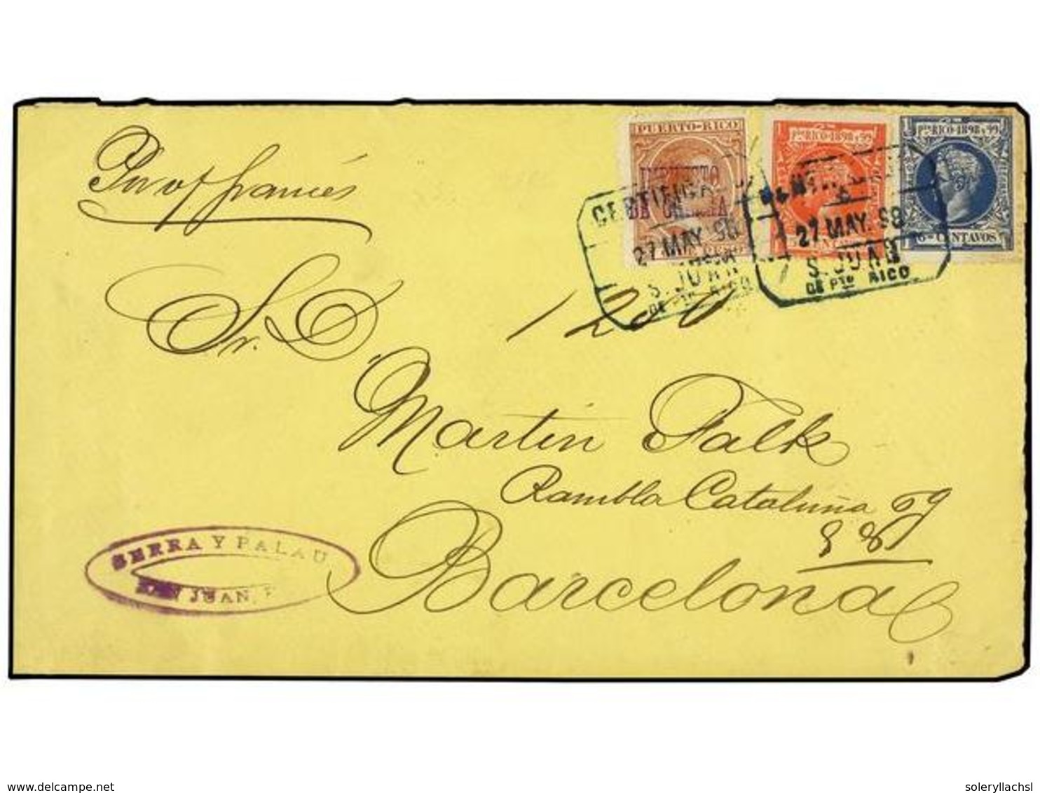 PUERTO RICO. Ant.139, 140+IG12. 1898. FRONTAL. S. JUAN A BARCELONA.  5 Ctvos.  Rosa Y  6 Ctvos.  Azul Y Sello De  2 Ctvo - Sonstige & Ohne Zuordnung