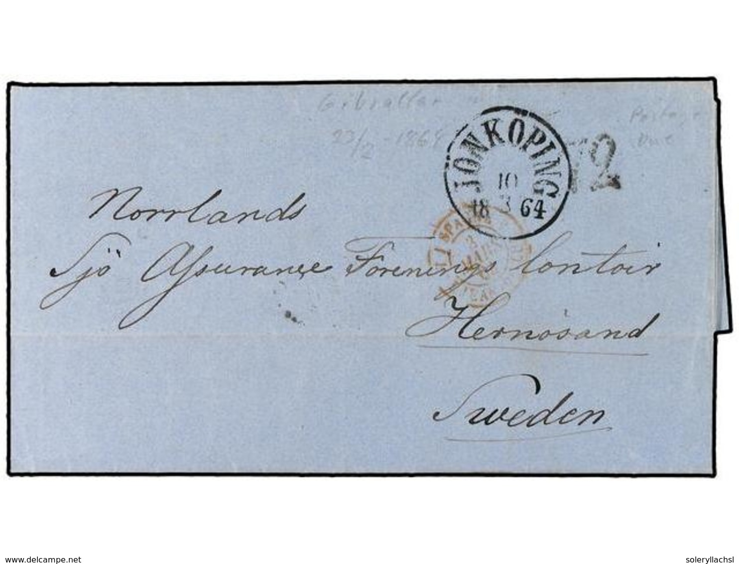 SUECIA. 1864. Entire Letter From GIBRALTAR To HERNOSAND, Reverse Showing  SAN ROQUE  Cds, Red  IRUN  Cds,  PARIS-QUIVRAI - Sonstige & Ohne Zuordnung