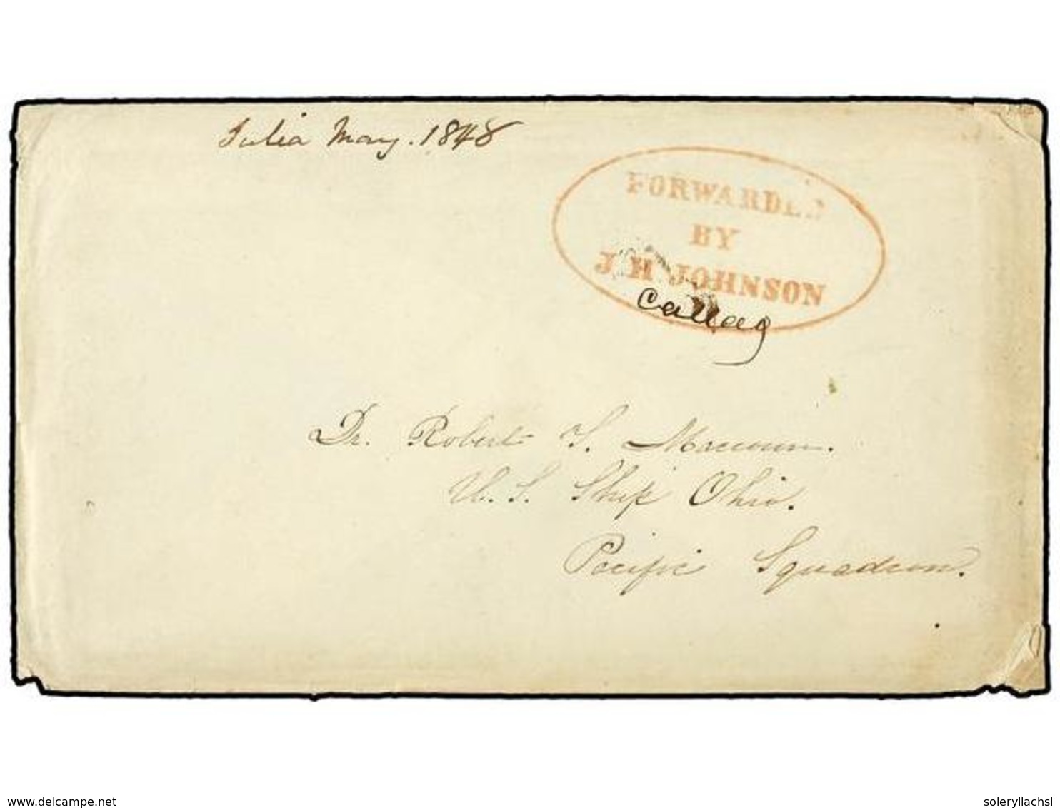 ESTADOS UNIDOS. 1848 (6 Mayo). LAWRENCEVILLE (Georgia, USA) To US Ship 'Ohio' Pacific Scuadron In Callao. Envelope With  - Andere & Zonder Classificatie