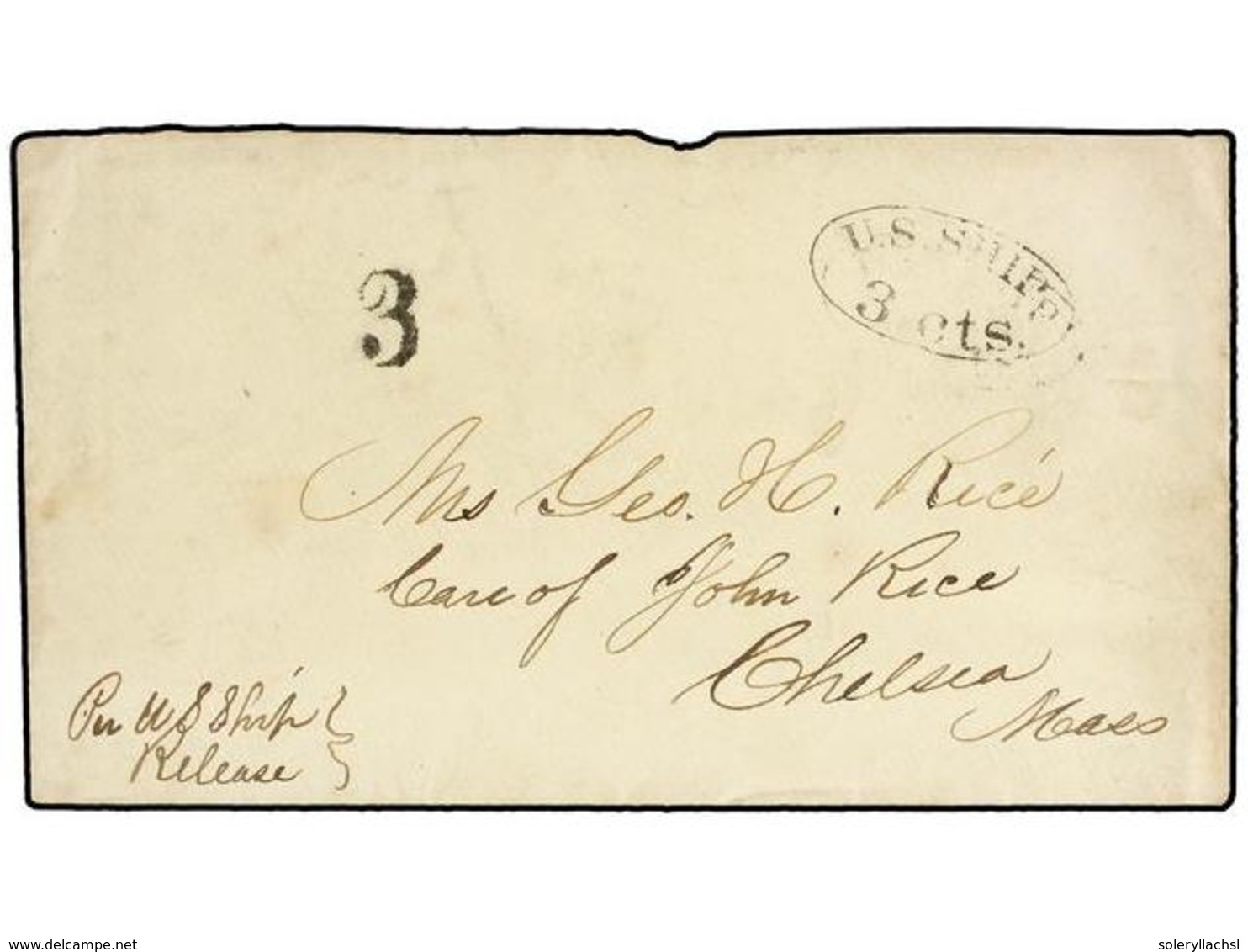 ESTADOS UNIDOS. (1850 CA.). Envelope Without Contens, Endorsed  'Per US Ship Release'  And  'Care Of John Rice Chelsea,  - Sonstige & Ohne Zuordnung