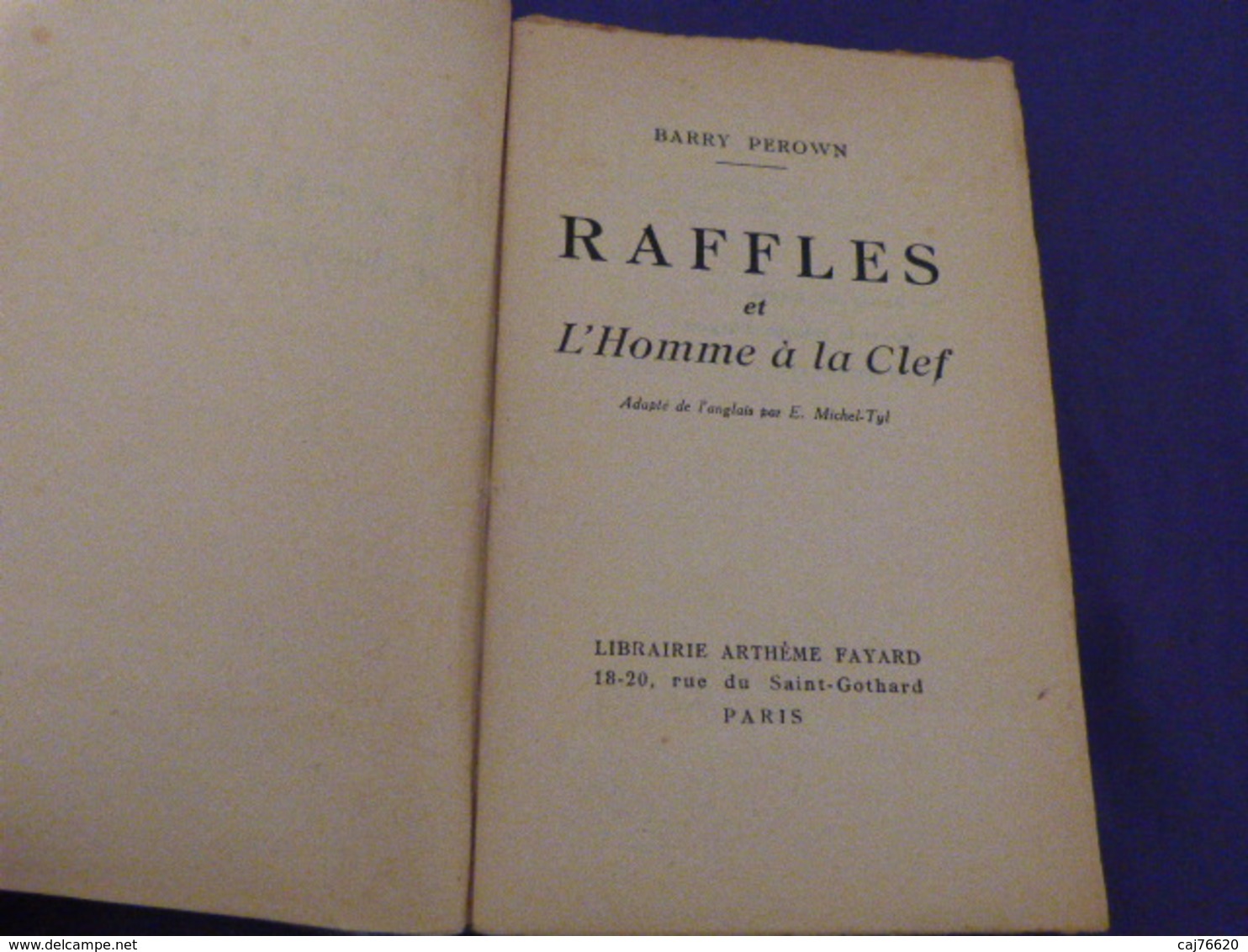 Raffles Et L'homme à La Clé, Barry Perown (cai102) - Arthème Fayard - Autres