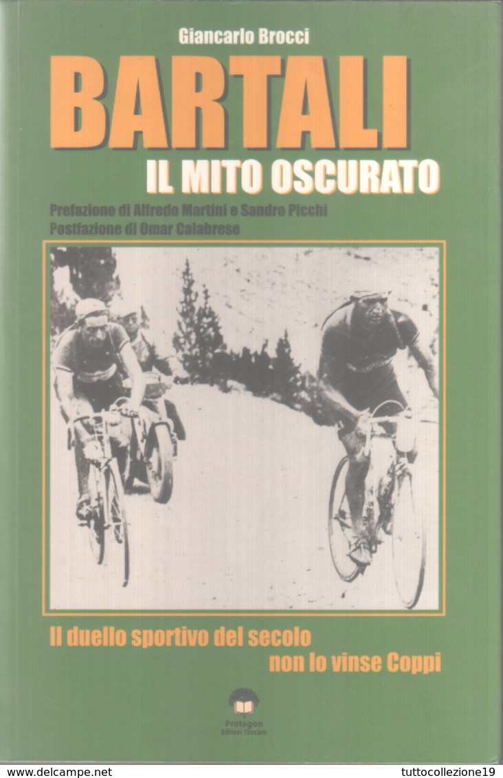 VENDO LIBRO SUL CICLISMO "BARTALI IL MITO OSCURATO" DI G.BROCCI - IN PERFETTE CONDIZIONI - - Cyclisme