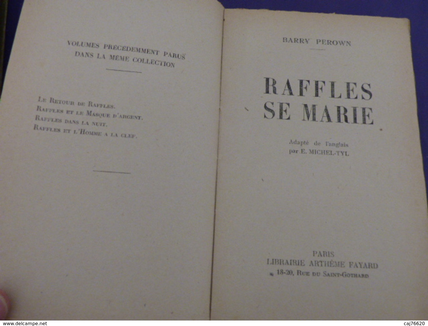 Raffles Se Marie  , BARRY PEROWN  (cai102) - Arthème Fayard - Autres