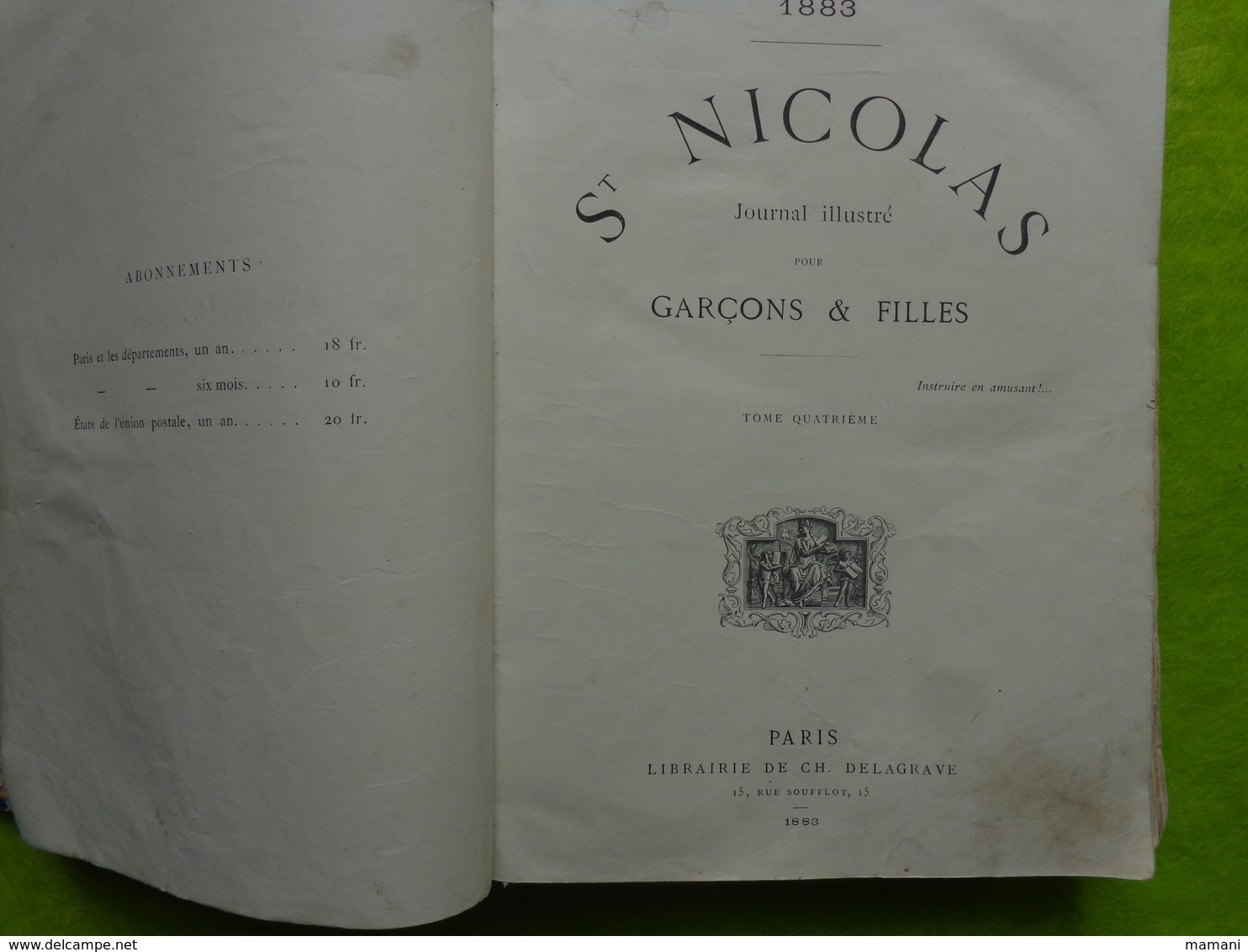 SAINT NICOLAS - JOURNAL ILLUSTRE POUR GARCONS ET FILLES - TOME 4 - 1883 Nombreux Portraits Et Illustrateurs - 1801-1900