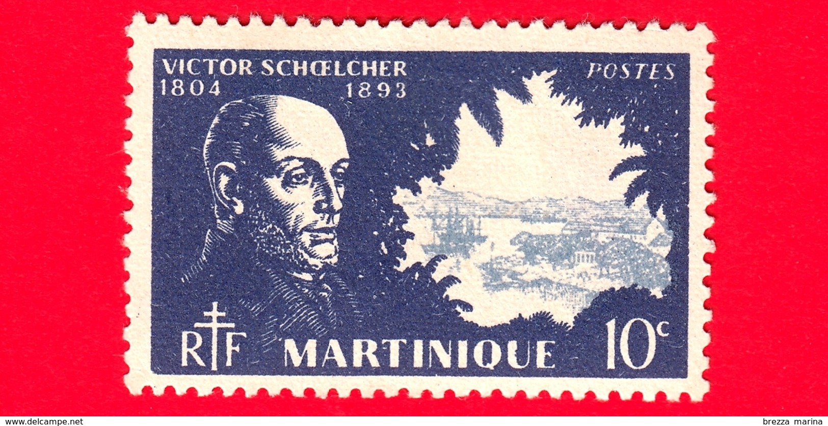 Nuovo - MH - MARTINICA - 1945 - Victor Schoelcher (1804-1893) - 10 - Nuovi