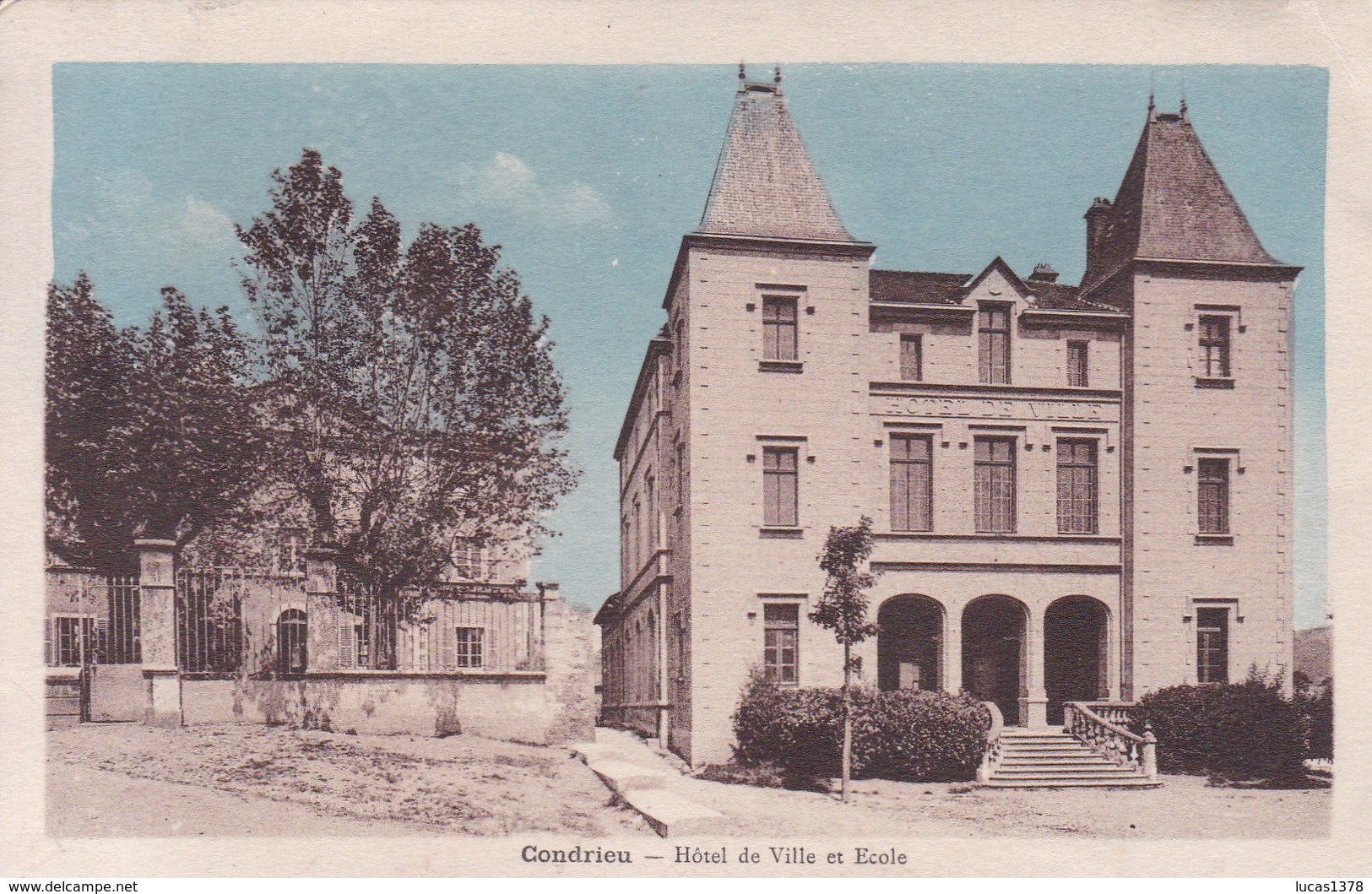 69 / CONDRIEU / HOTEL DE VILLE ET ECOLE - Condrieu