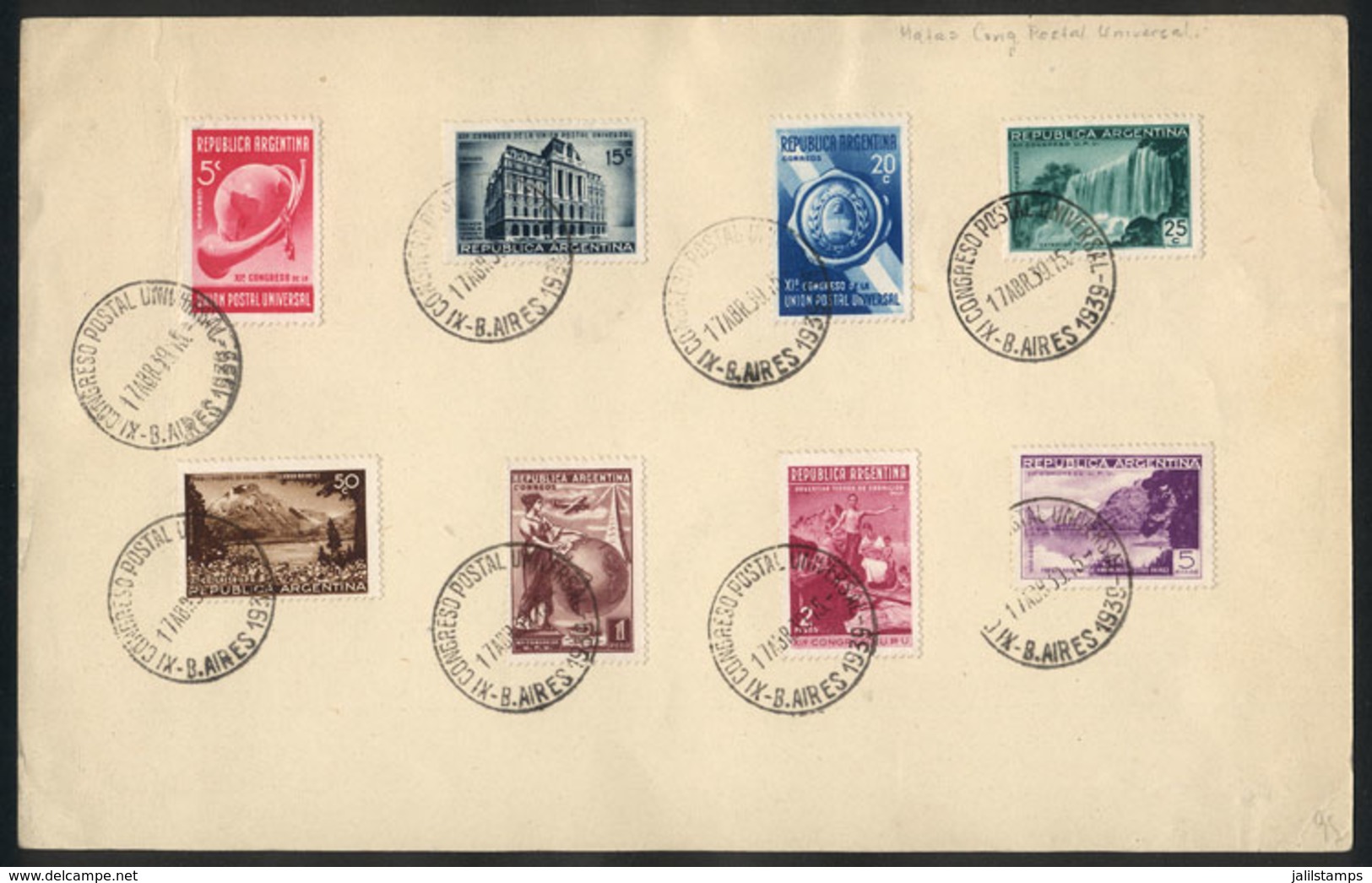 ARGENTINA: GJ.823/830, 1939 UPU Congress, Complete Set Of 8 Values On A Card With Special Postmark Of The Congress (of 1 - Otros & Sin Clasificación