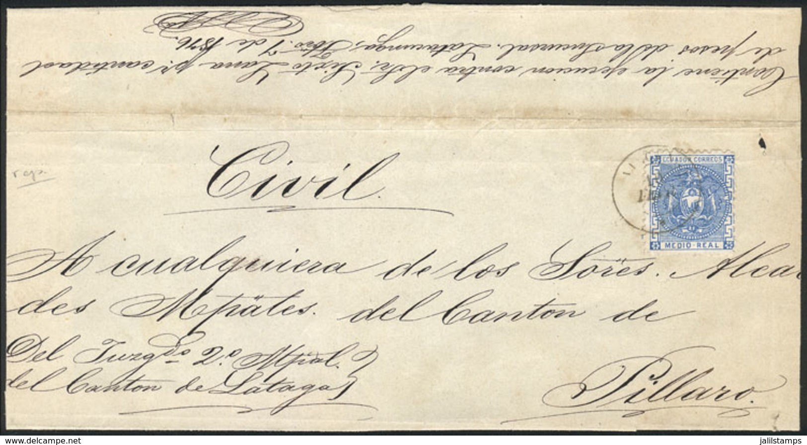 ECUADOR: Front Of A Judicial Document (plica Judicial) Franked With ½R. Blue Of 1872 (Sc.9), With Datestamp Of LATACUNGA - Ecuador