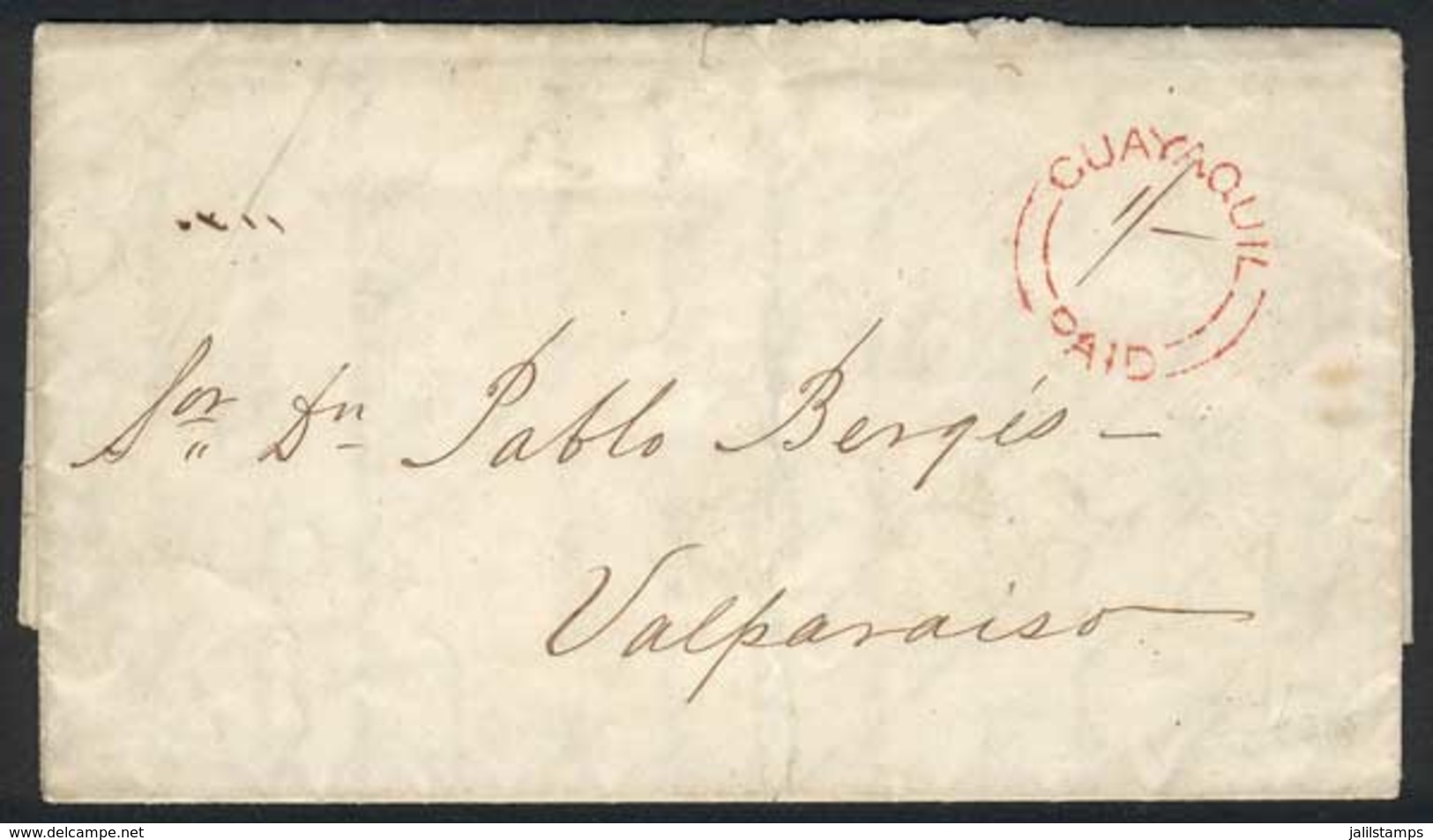 ECUADOR: 4/AU/1857 Guayaquil - Valparaiso: Complete Folded Letter Sent By The British Postal Agency With Paid Postage Of - Ecuador