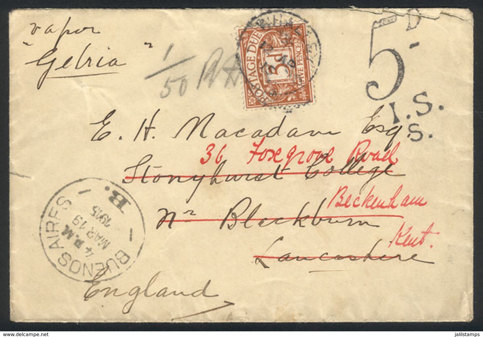 GREAT BRITAIN: Cover Sent From Argentina To Lancashire On 19/MAR/1915, Stampless. On Arrival It Received A Postage Due S - Sonstige & Ohne Zuordnung