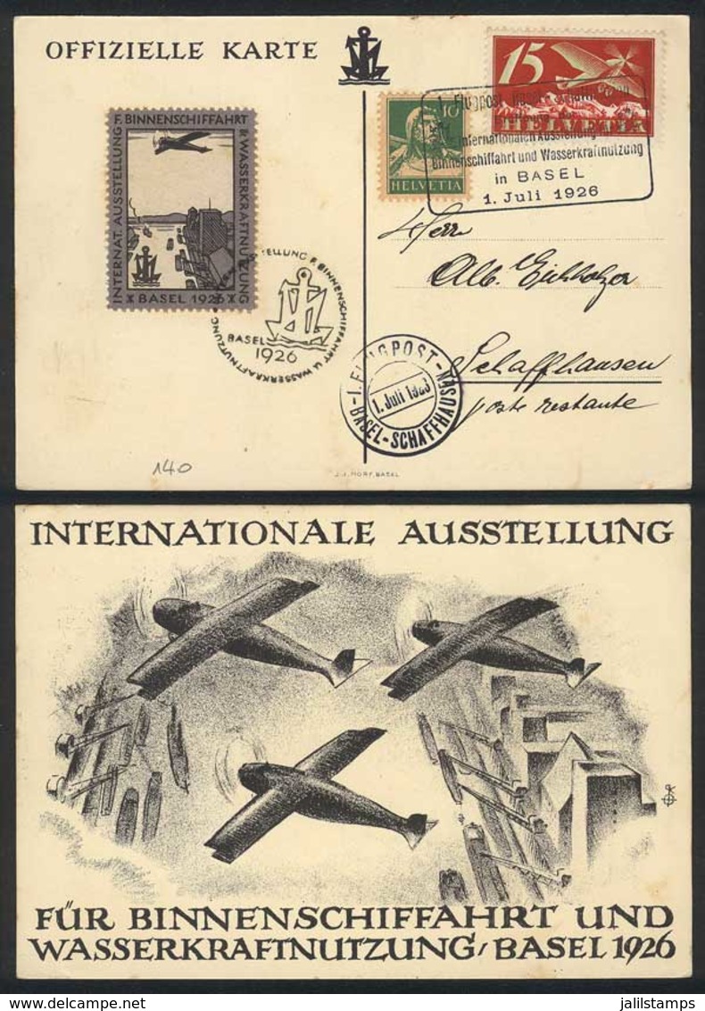 SWITZERLAND: 1/JUL/1926, Special Postcard Of The Basel Aviation Exposition, With Special Cinderella And Postmark, VF Qua - Sonstige & Ohne Zuordnung