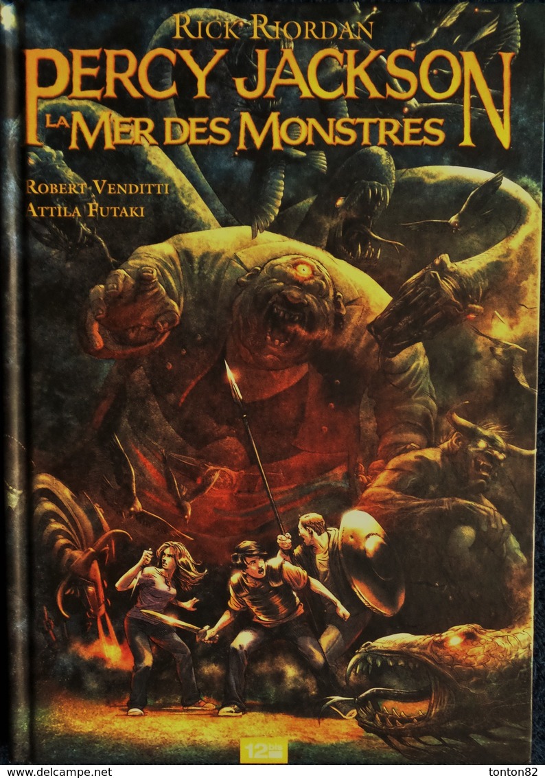 Rick Riordan - PERCY JACKSON - La Mer Des Monstres - Éditions Glénat / 12 BIS - ( 2013 ) . - Sonstige & Ohne Zuordnung
