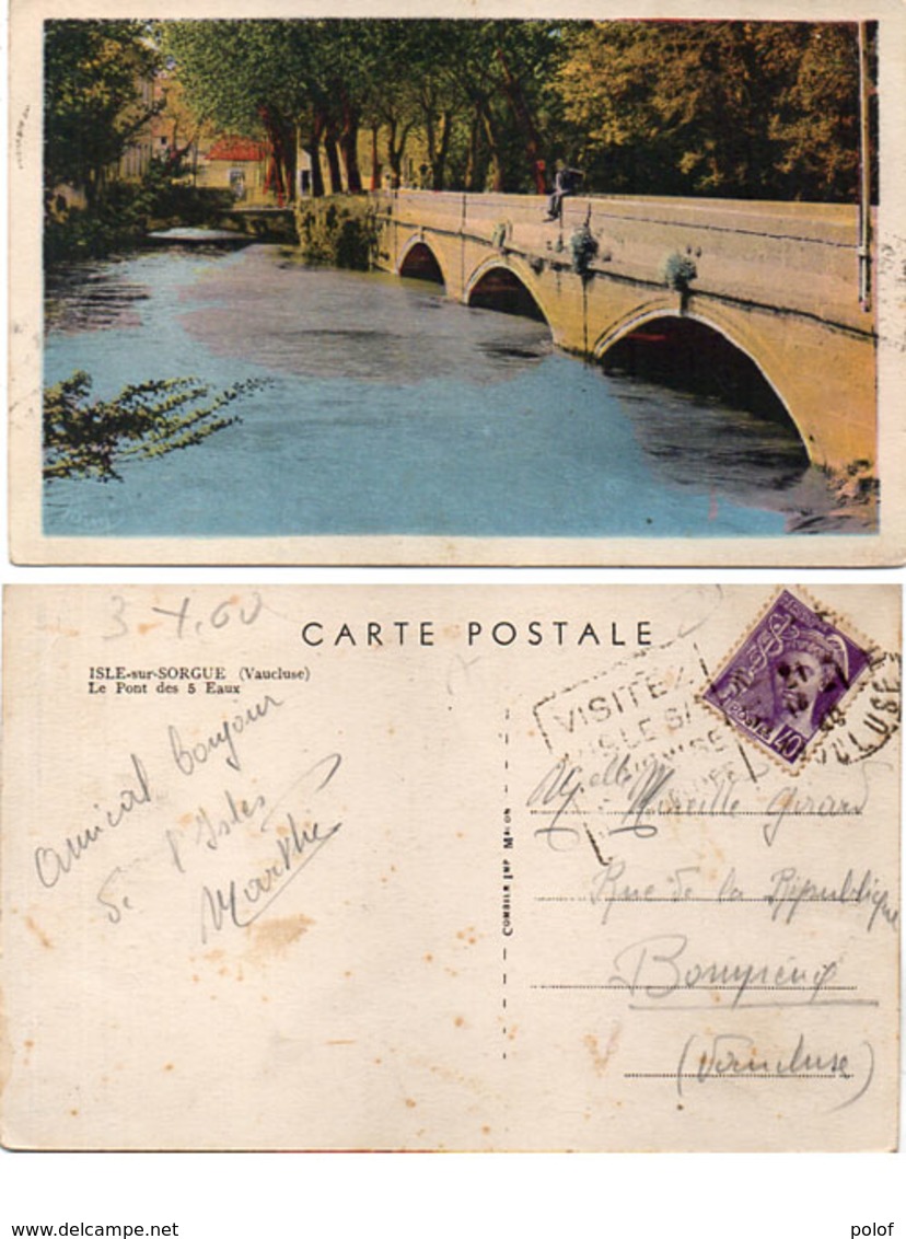 ISLE SUR SORGUES - Le Pont Des 5 Eaux  - Cachet Daguin    (112418) - L'Isle Sur Sorgue