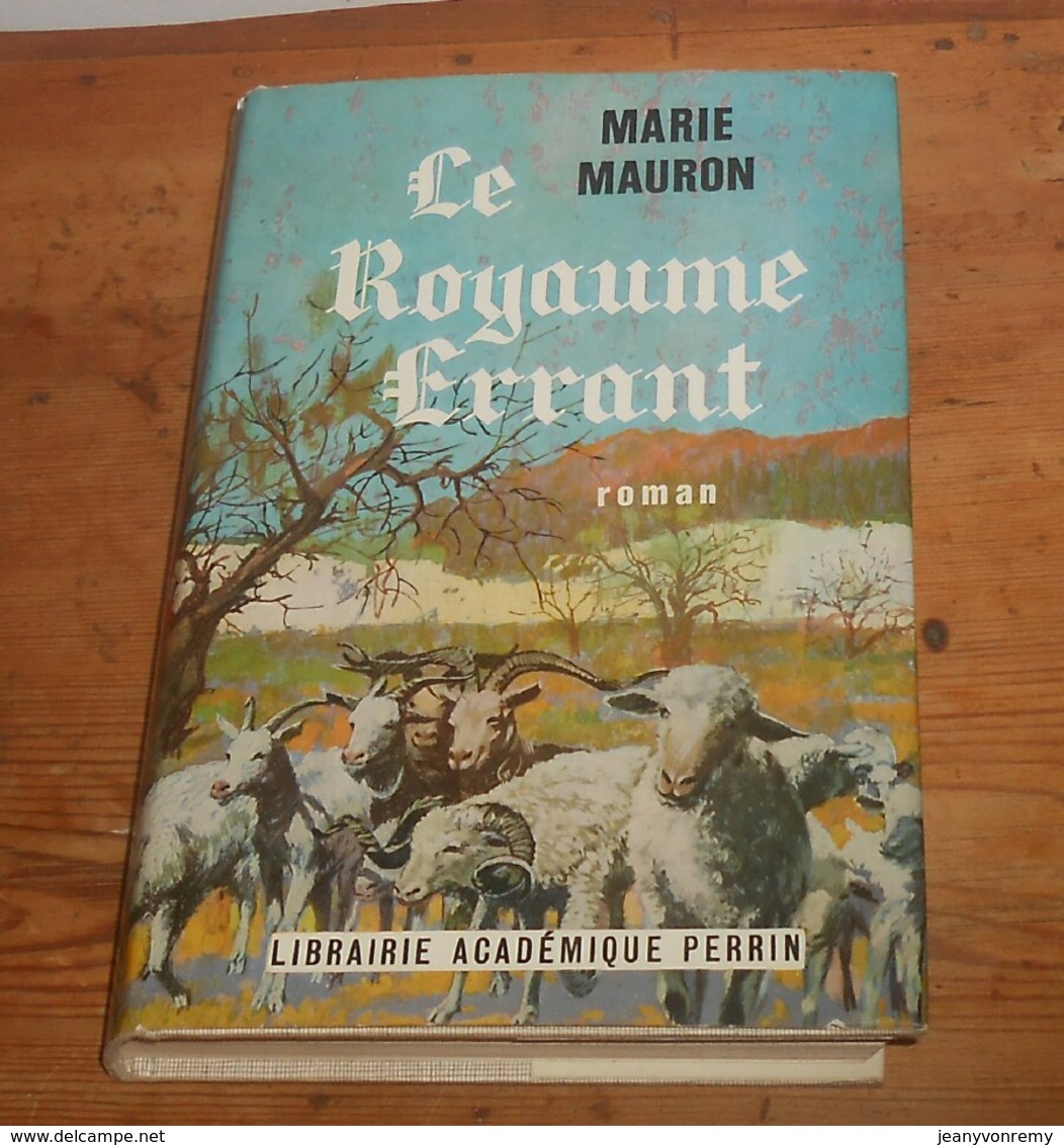 Marie Mauron. Le Royaume Errant. 1970. - Provence - Alpes-du-Sud