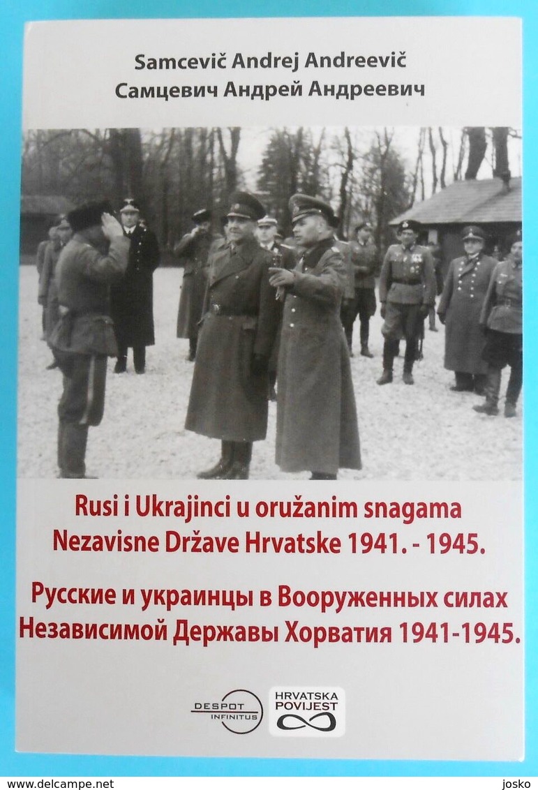 WW2 - RUSSIANS AND UKRAINIANS IN CROATIAN ARMY 1941-1945.* CROATIAN AND RUSSIAN * Mint Book Hitler Allies Russia Ukraine - Autres & Non Classés