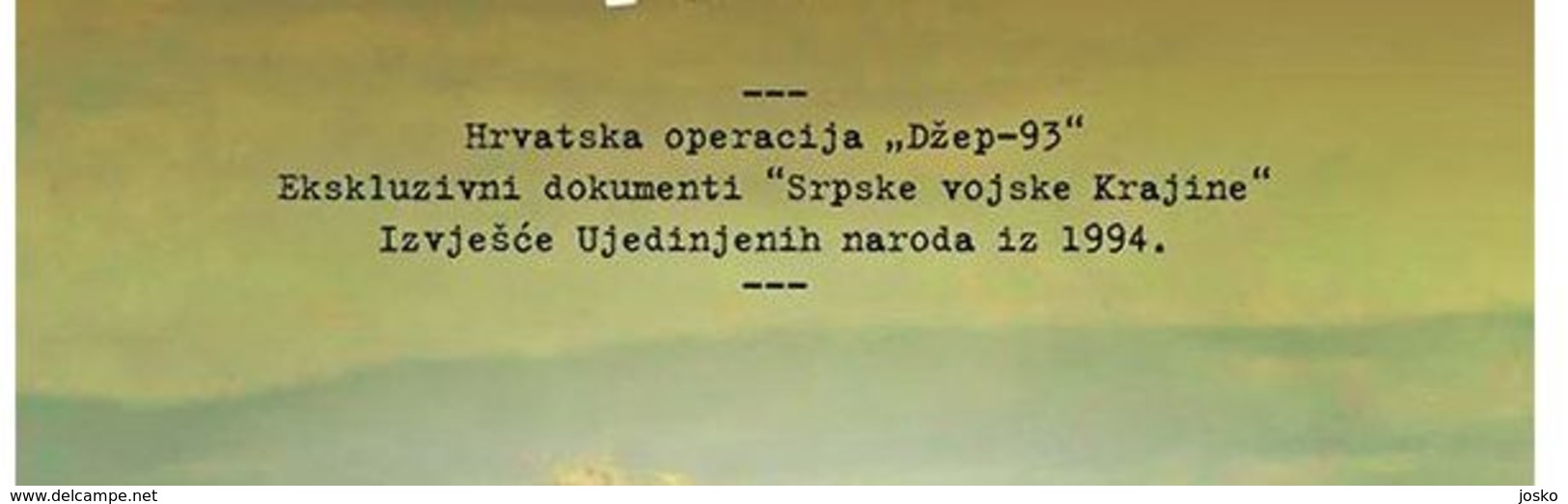 War Operations MEDACKI DZEP 1993. - Croatia War For Independence * NEW BOOK * Kroatien Croatie Croazia Croacia - Otros & Sin Clasificación