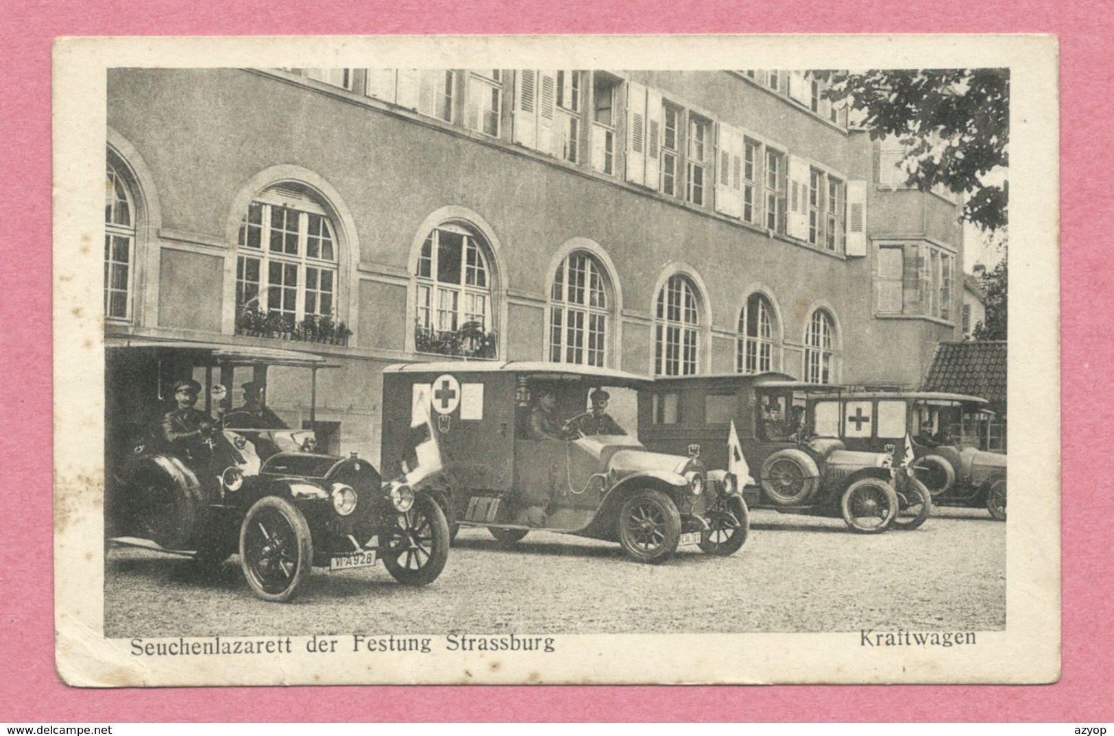 STRASSBURG - STRASBOURG - NEUDORF - Seuchen Lazarett - Kraftwagen - Ambulances - Croix Rouge - Feldpost - Guerre 14/18 - Strasbourg