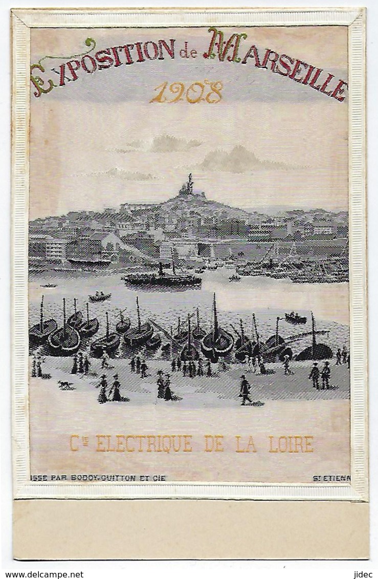 CPA13 Bouches Du Rhône Marseille Rare Exposition D' éléctricité De 1908 Carte En Soie Tissée Ou Brodée St Saint Etienne - Exposición Internacional De Electricidad 1908 Y Otras