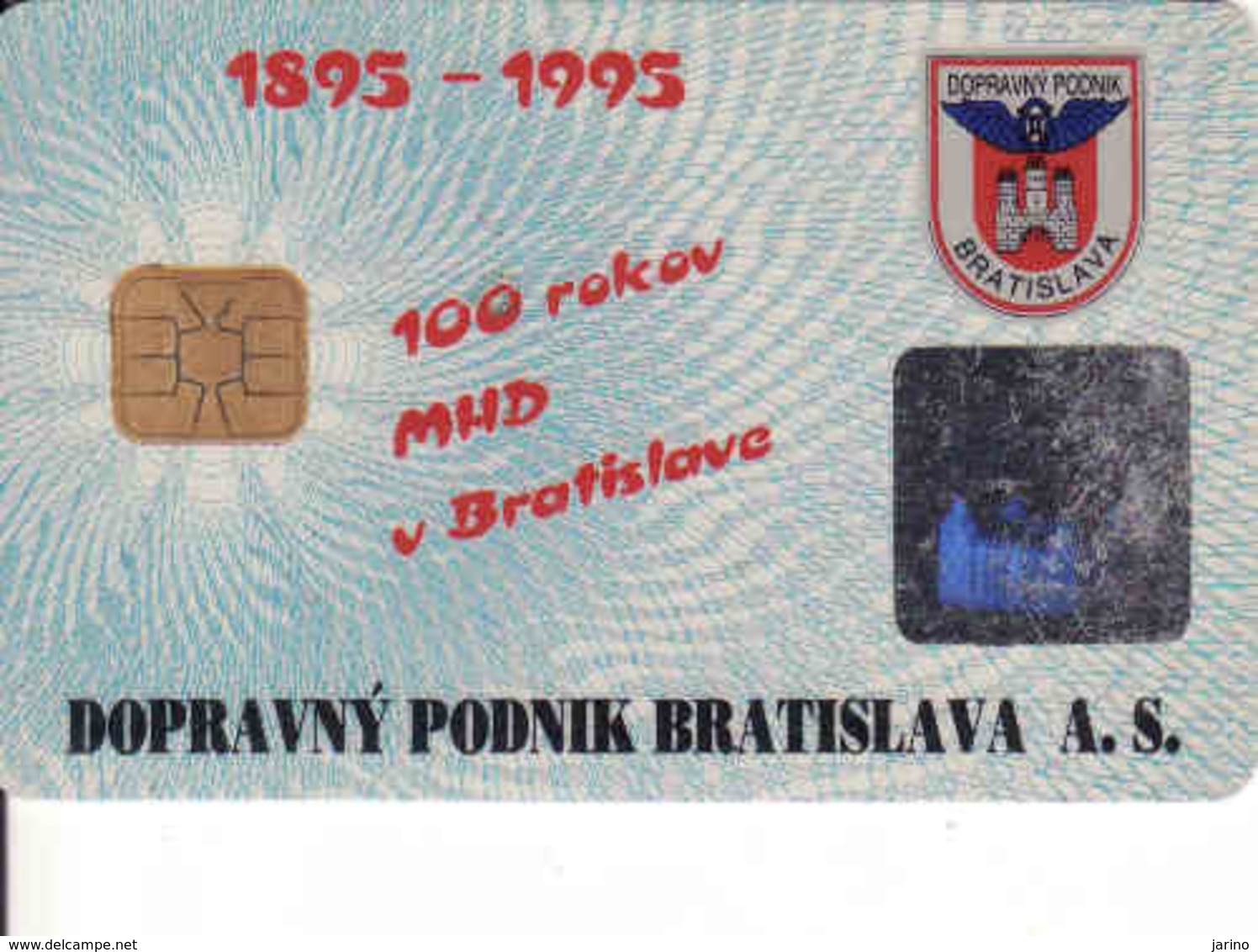 Slovakia - Slovaquie, Transport Chip Card Bratislava,  100 Annee Transport En Bratislava, Gebraucht-oblitérée - Motori