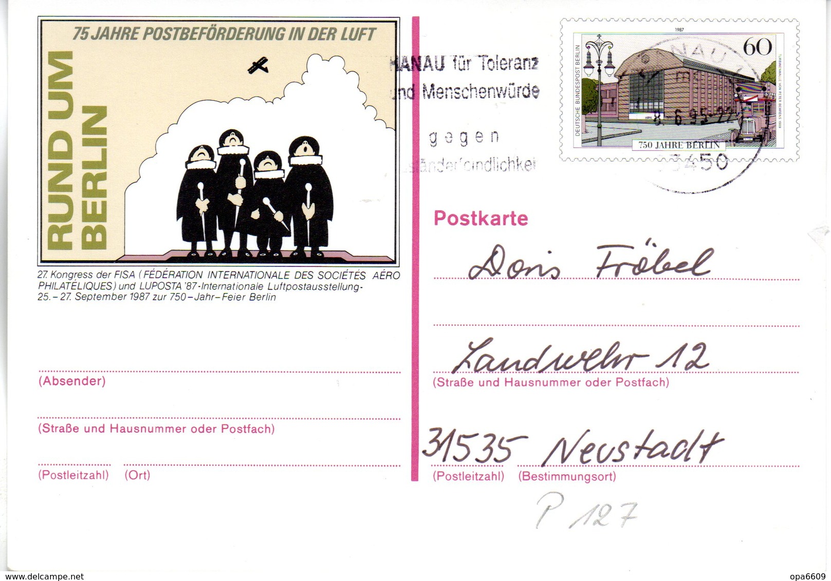 WB Amtliche Ganzsachen-Sonderpostkarte P 127 "LUPOSTA'87" Wst."750 Jahre Berlin" 60(Pf) Mehrfarbig, MWSt 8.6.95 HANAU - Postcards - Used