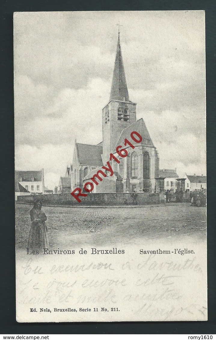 Environs De Bruxelles. Saventhem. Zaventem.  L'Eglise. Animée. Nels Série 11, N°211. Circulé - 2 Scans. - Zaventem