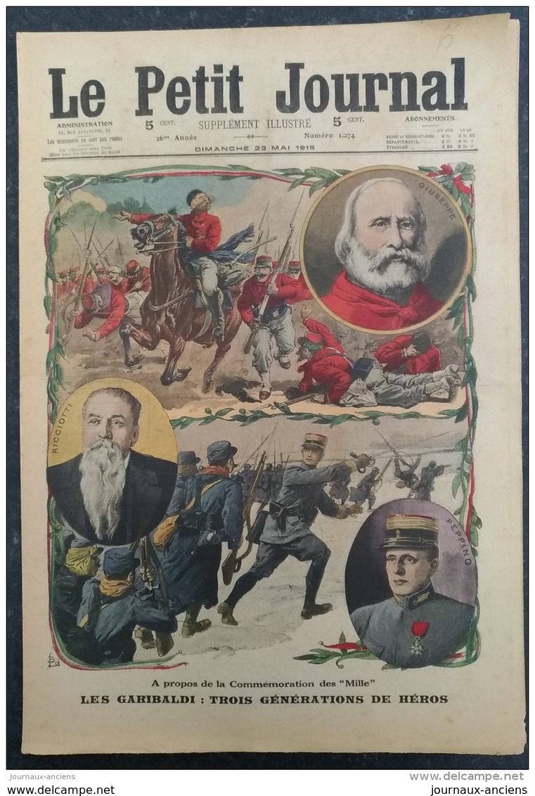 1915 LE PETIT JOURNAL - LES GARIBALDI TROIS GÉNÉRATIONS DE HÉROS  - LES INSTANTANÉS DE LA GUERRE - LE LUSITANIA TORPILLÉ - Altri & Non Classificati