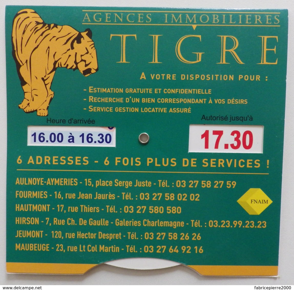 Agences Immobilières TIGRE (dpts 02 Aisne Et 59 Nord) - Disque De Contrôle De Stationnement - Etat Neuf - Auto's