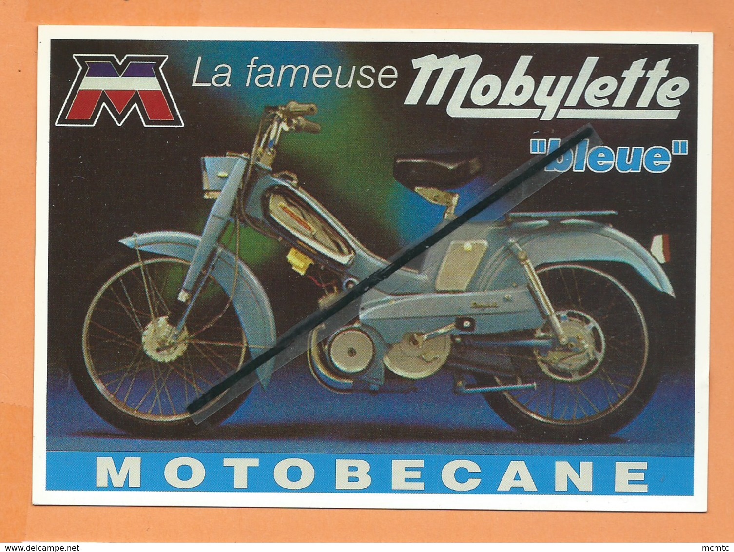 Carte Moderne - - Réclame - Motobécane - "La Fameuse Mobylette Bleue - Collection Centenaire Editions - Autres & Non Classés