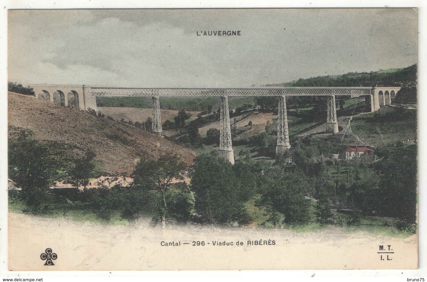 15 - Lacapelle-Viescamp - Viaduc De Ribérès - MTIL L'Auvergne Cantal 296 - Autres & Non Classés