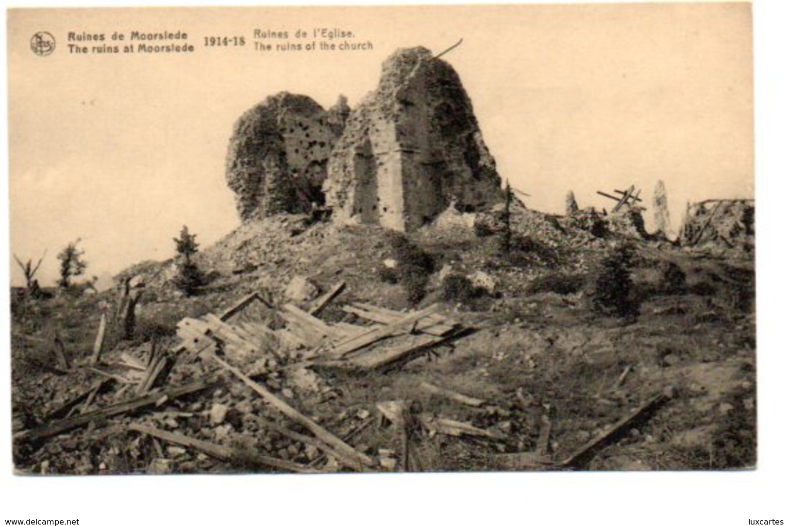 RUINES DE MOORSLEDE. 1914-18. RUINES DE L' EGLISE. - Moorslede