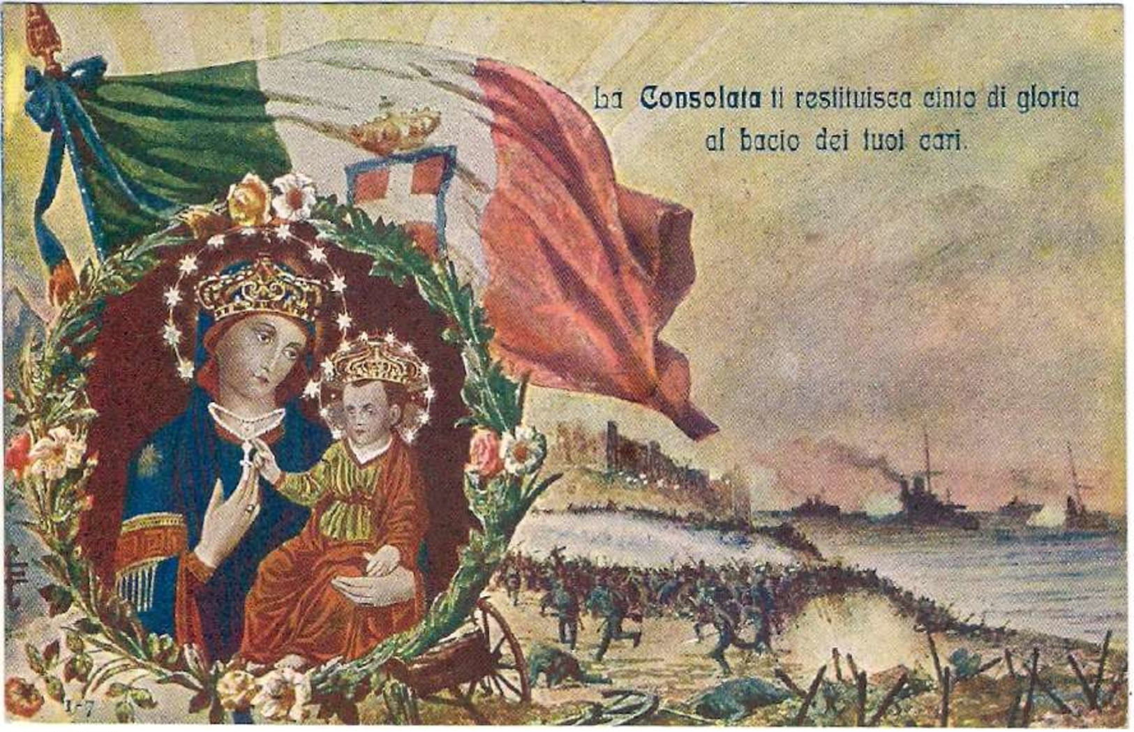 1930circa-"La (Madonna) Consolata Ti Restituisca Cinto Di Gloria Al Bacio Dei Tuoi Cari" - Patriottiche